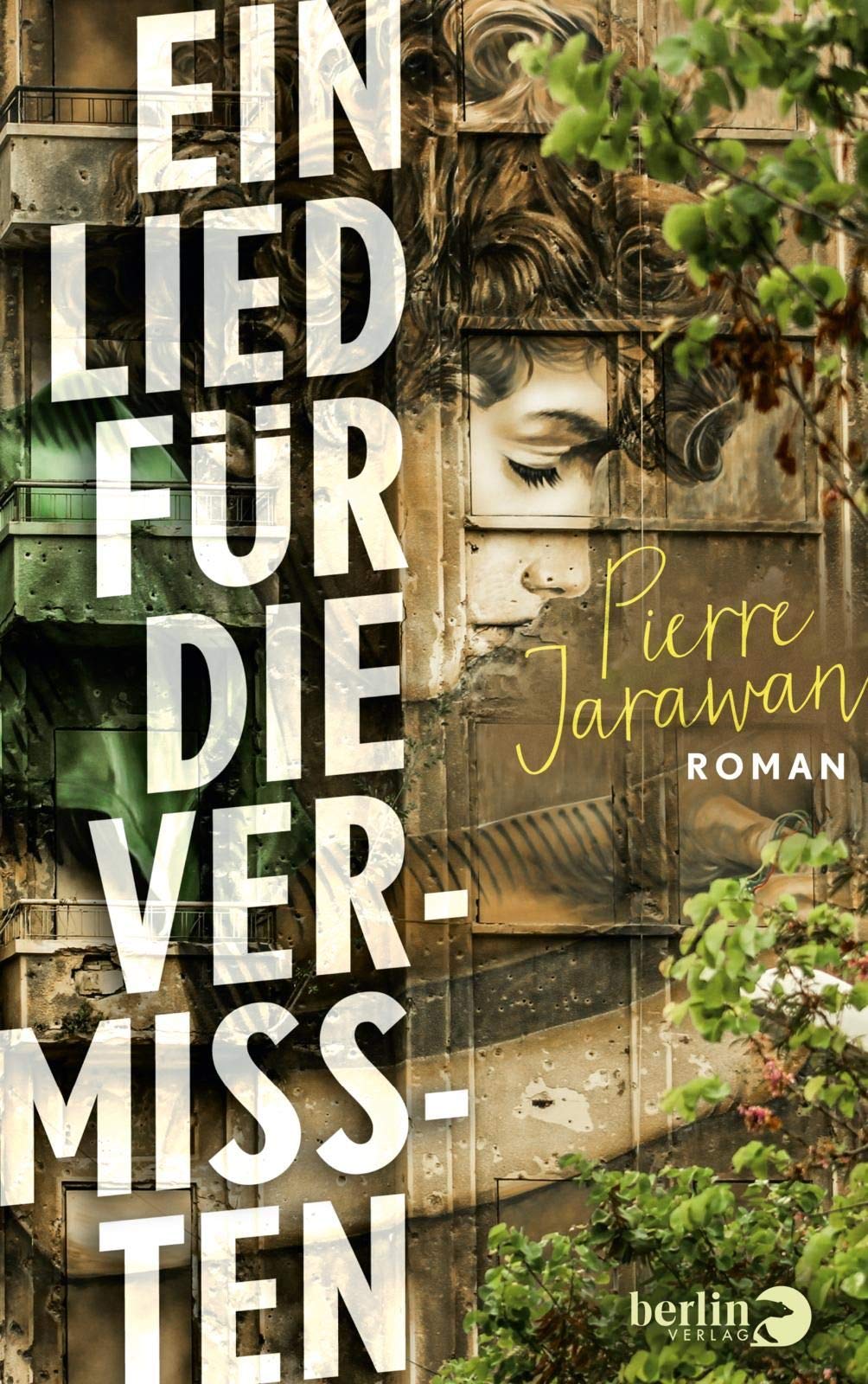 Ein Lied für die Vermissten von Pierre Jarawan