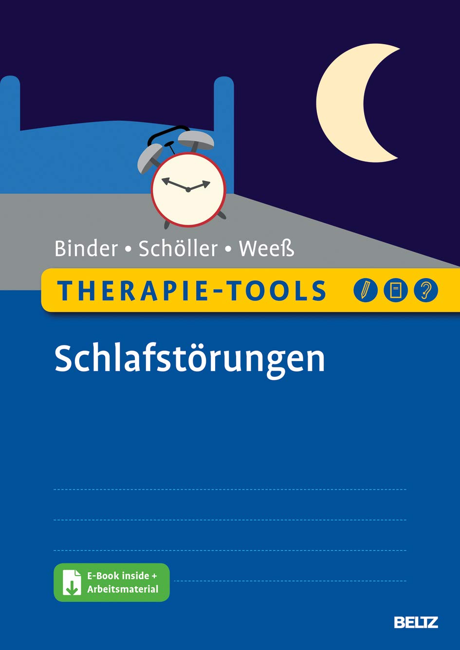 Therapie-Tools Schlafstörungen von Ralf Binder, Florian Schöller und Hans-Günter Weeß