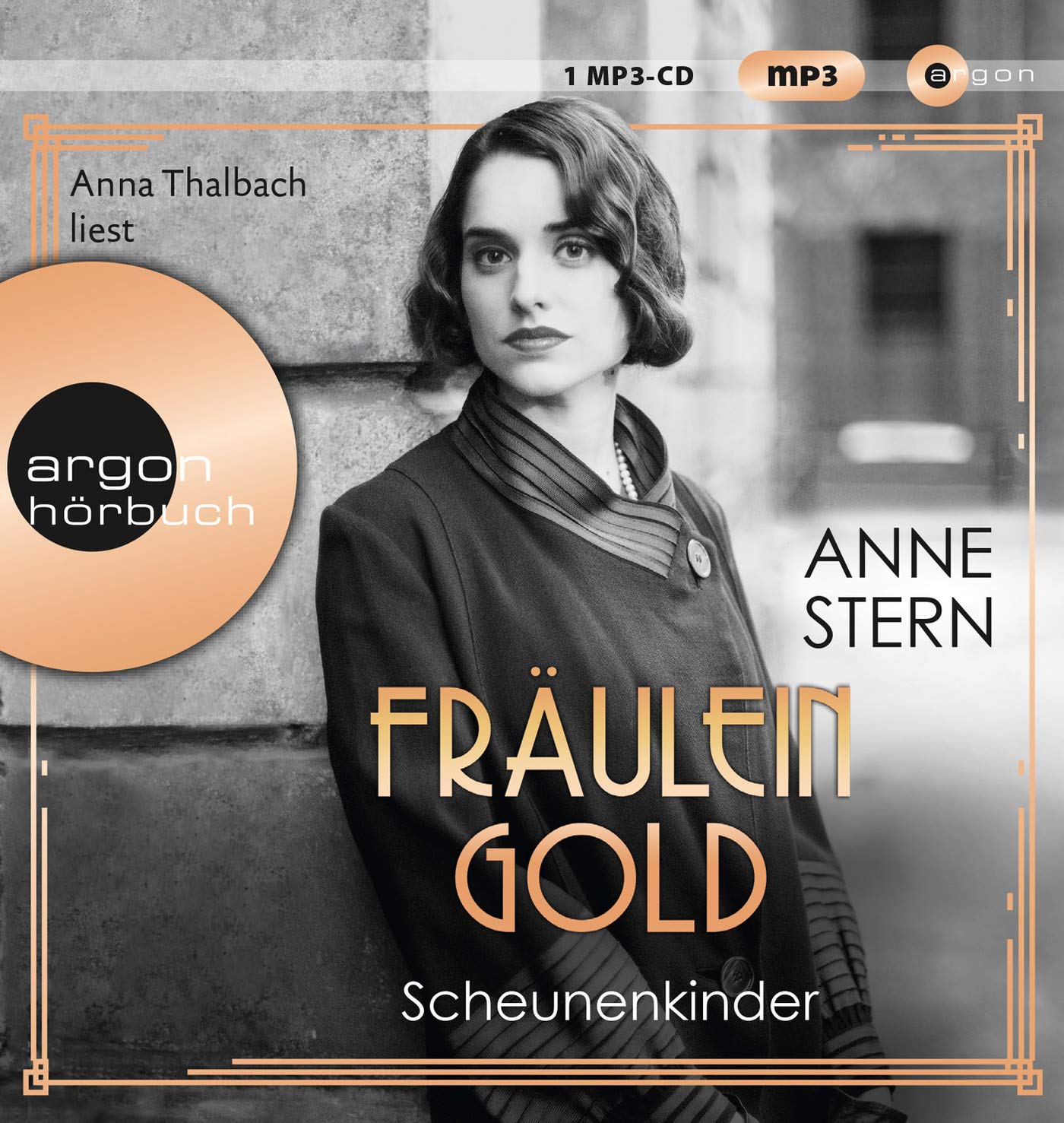 Fräulein Gold. Scheunenkinder von Anne Stern (Hörbuch)