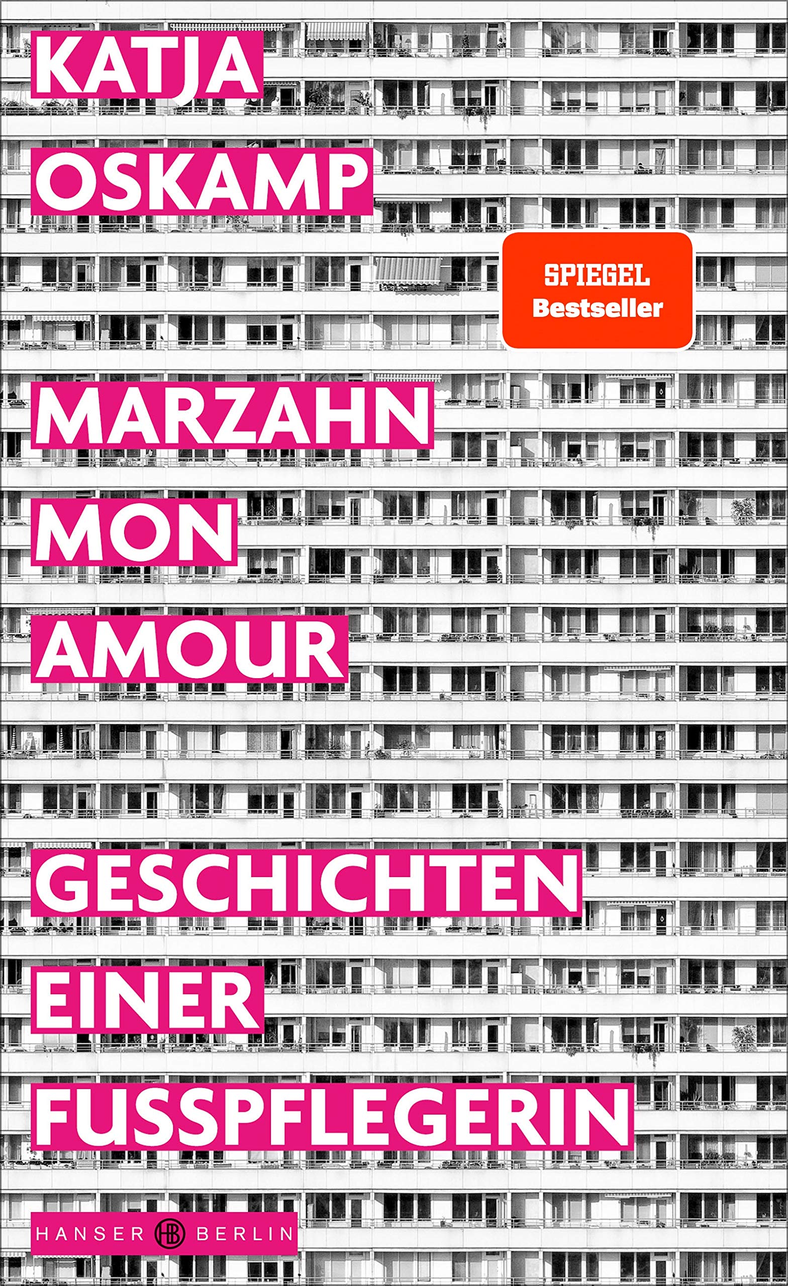 Marzahn, mon amour von Katja Oskamp