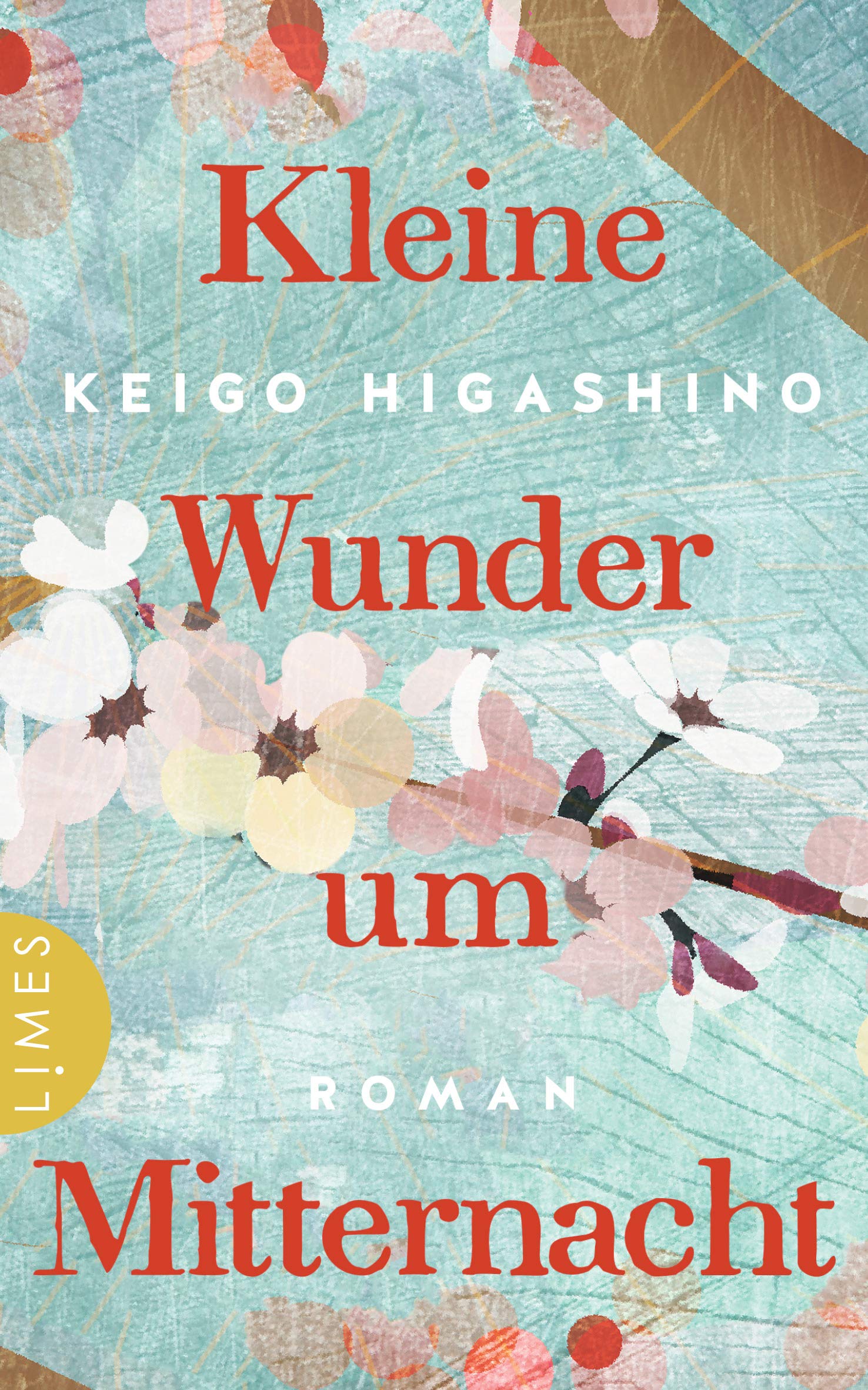 Kleine Wunder um Mitternacht von Keigo Higashino
