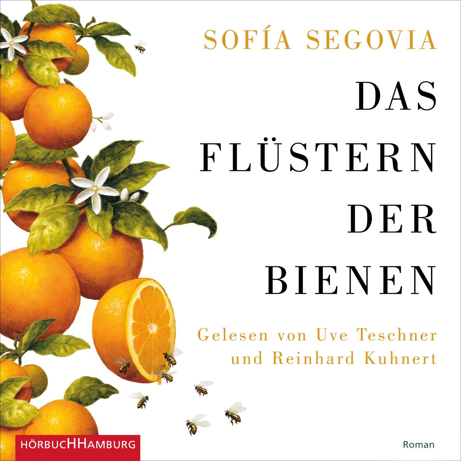 Das Flüstern der Bienen von Sofía Segovia (Hörbuch)