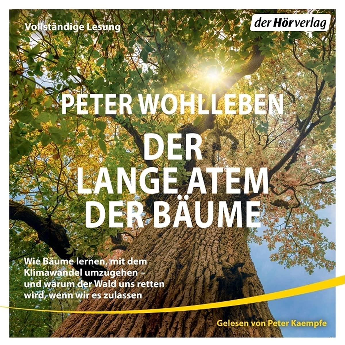 Der lange Atem der Bäume von Peter Wohlleben (Hörbuch)