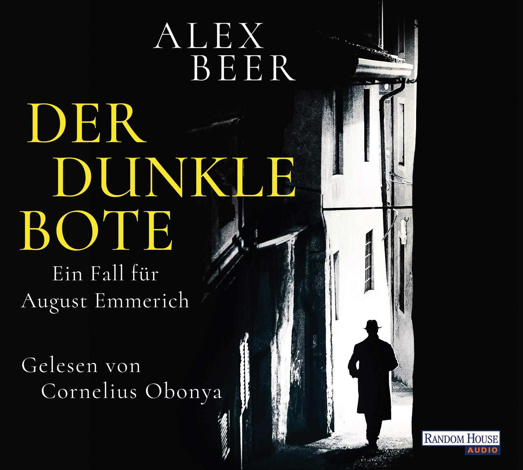 Der dunkle Bote. Ein Fall für August Emmerich (Die Kriminalinspektor-Emmerich-Reihe, Band 3) von Alex Beer