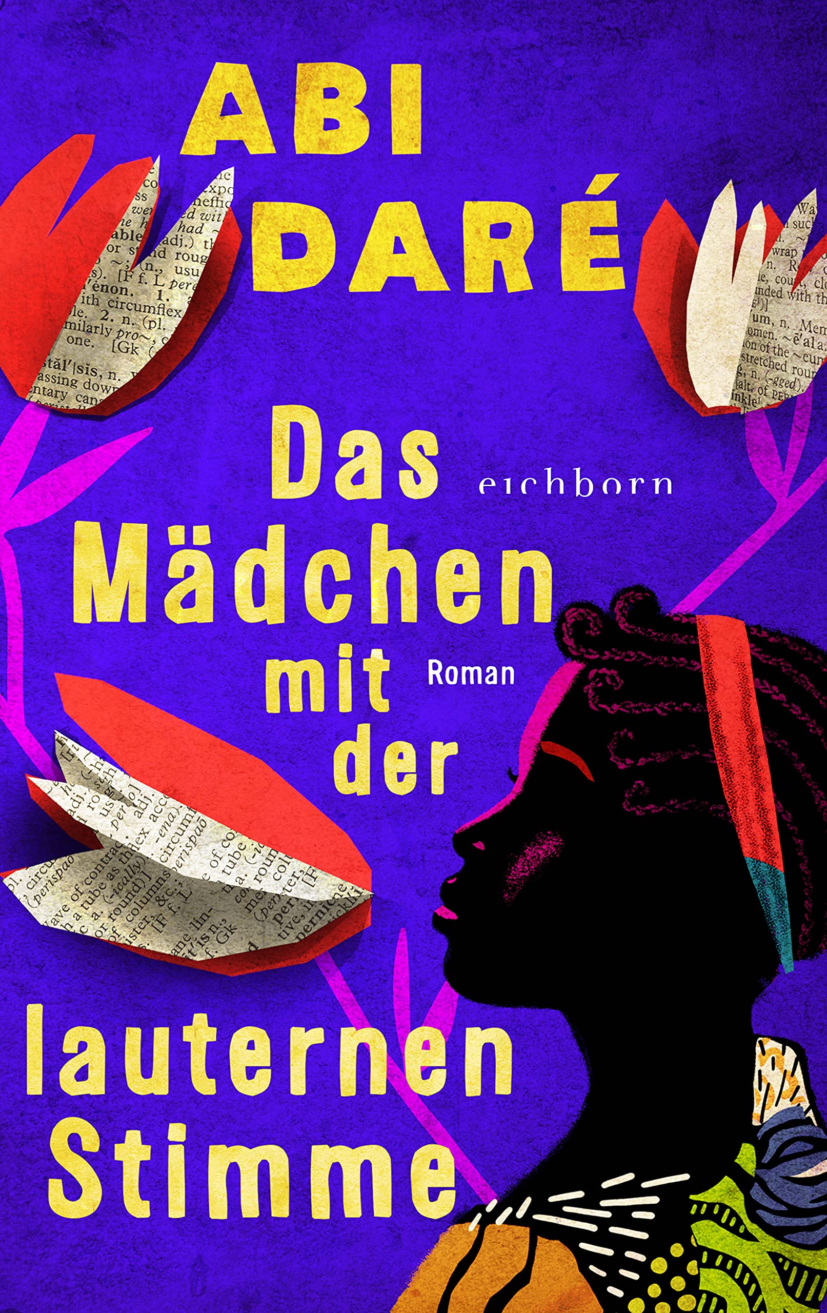 Das Mädchen mit der lauternen Stimme von Abi Daré
