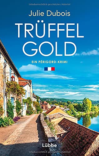 Trüffelgold von Julie Dubois