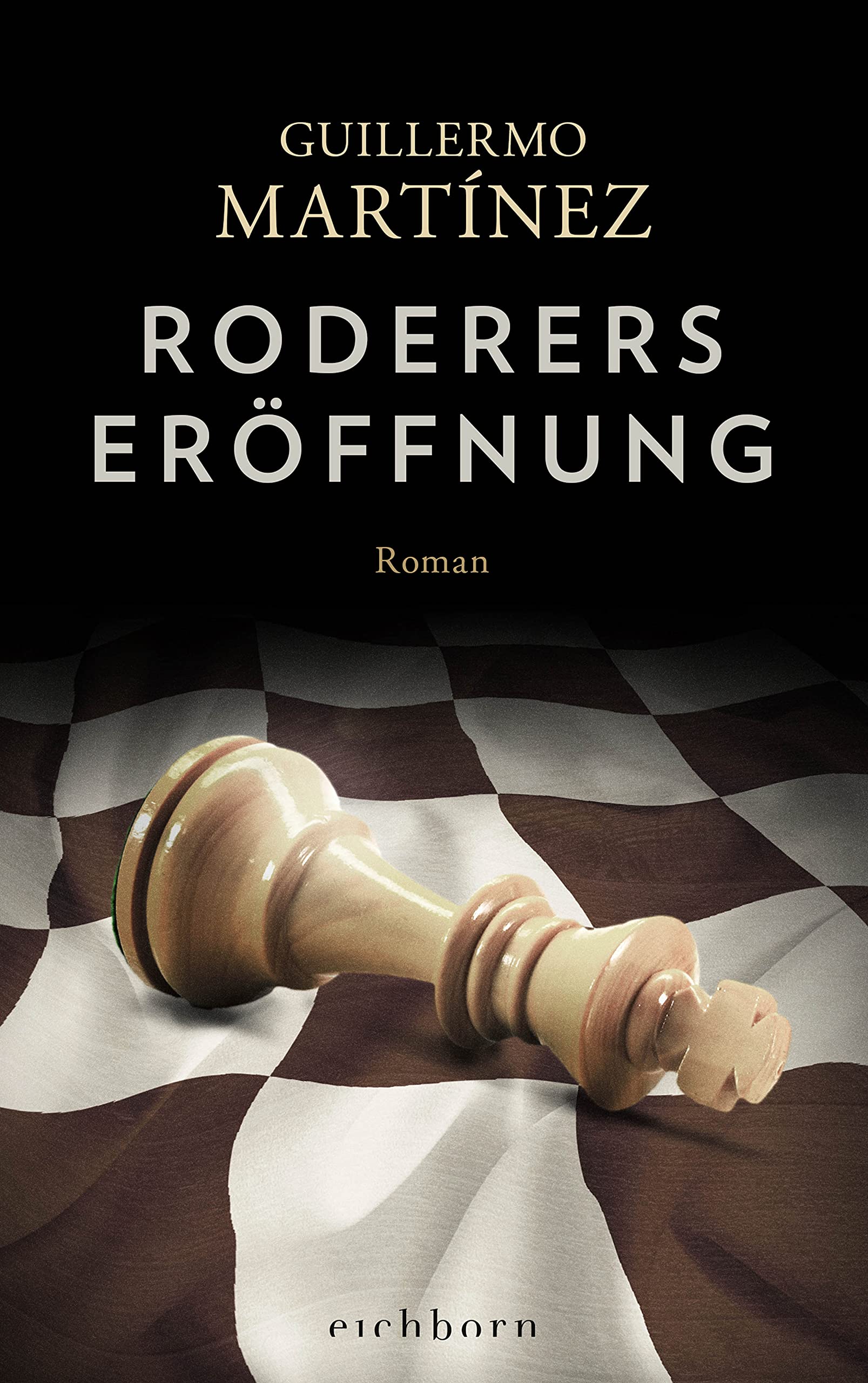 Roderers Eröffnung von Guillermo Martínez