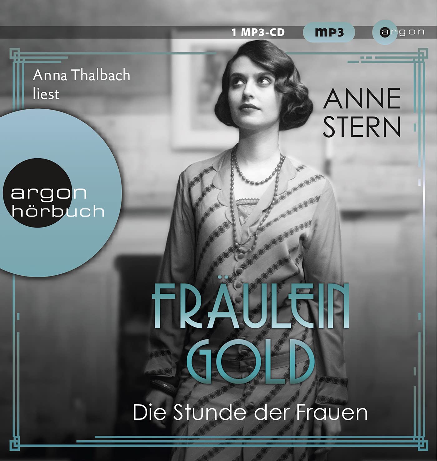 Fräulein Gold. Die Stunde der Frauen (Die Hebamme von Berlin, Band 4) von Anne Stern (Hörbuch)