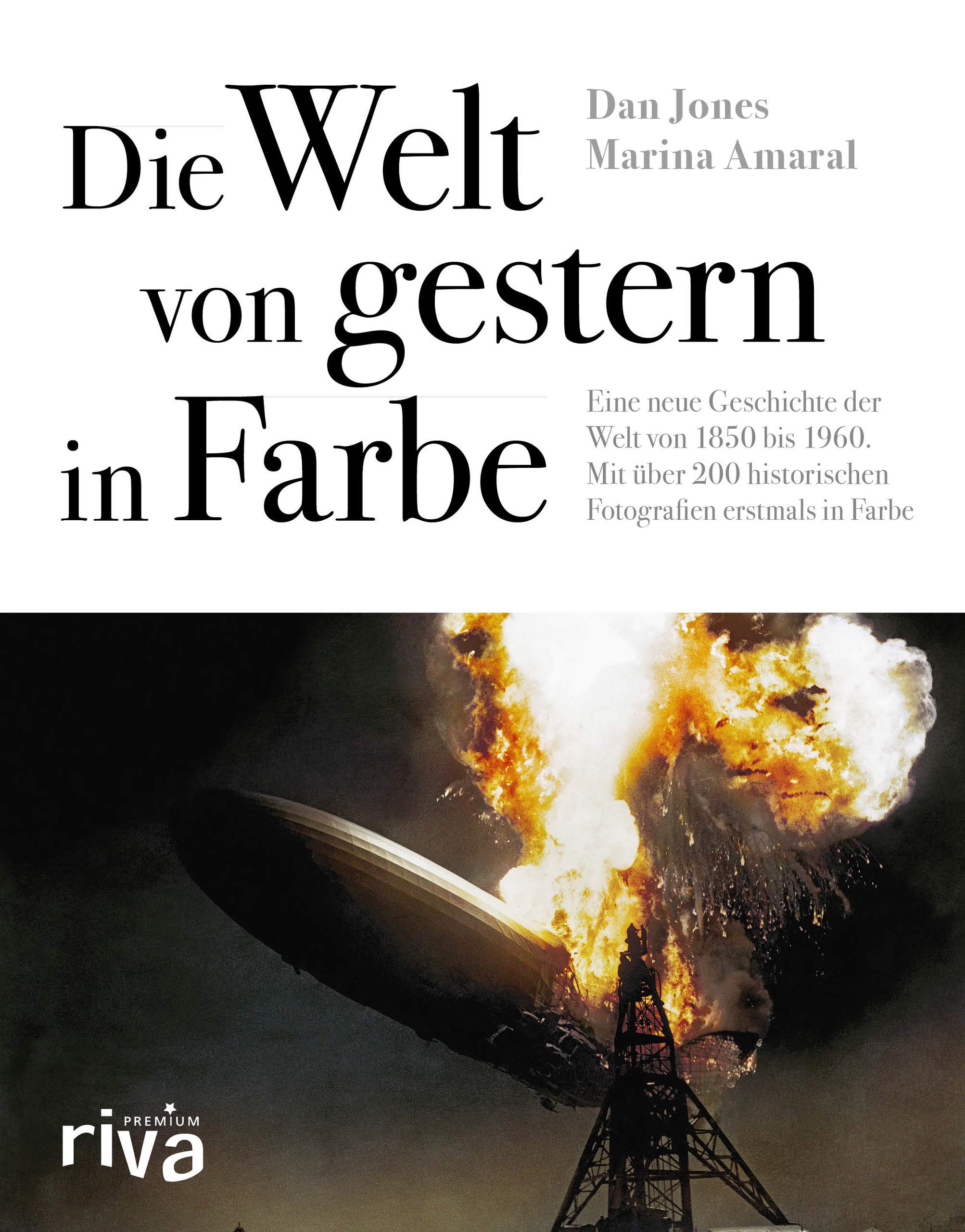 Die Welt von gestern in Farbe von Marina Amaral und Dan Jones