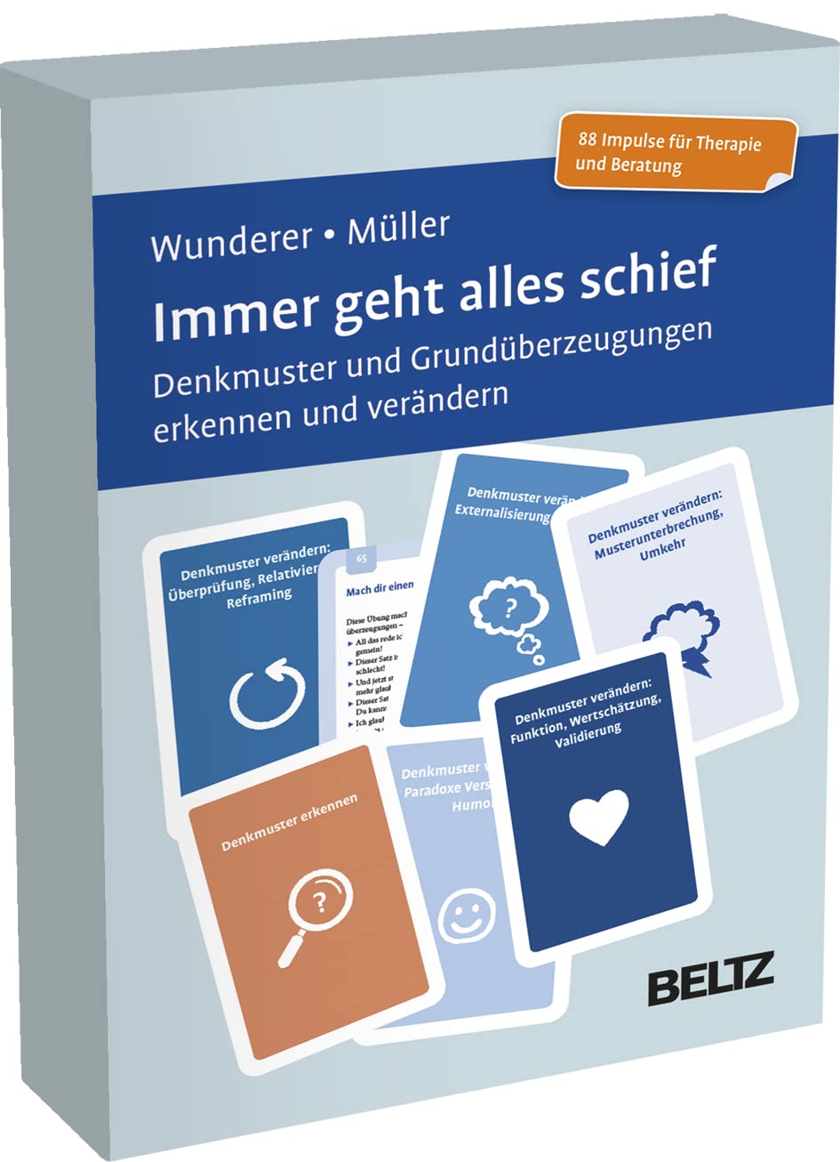 Immer geht alles schief. Denkmuster und Grundüberzeugungen erkennen und verändern von Eva Wunderer und Eveline Müller