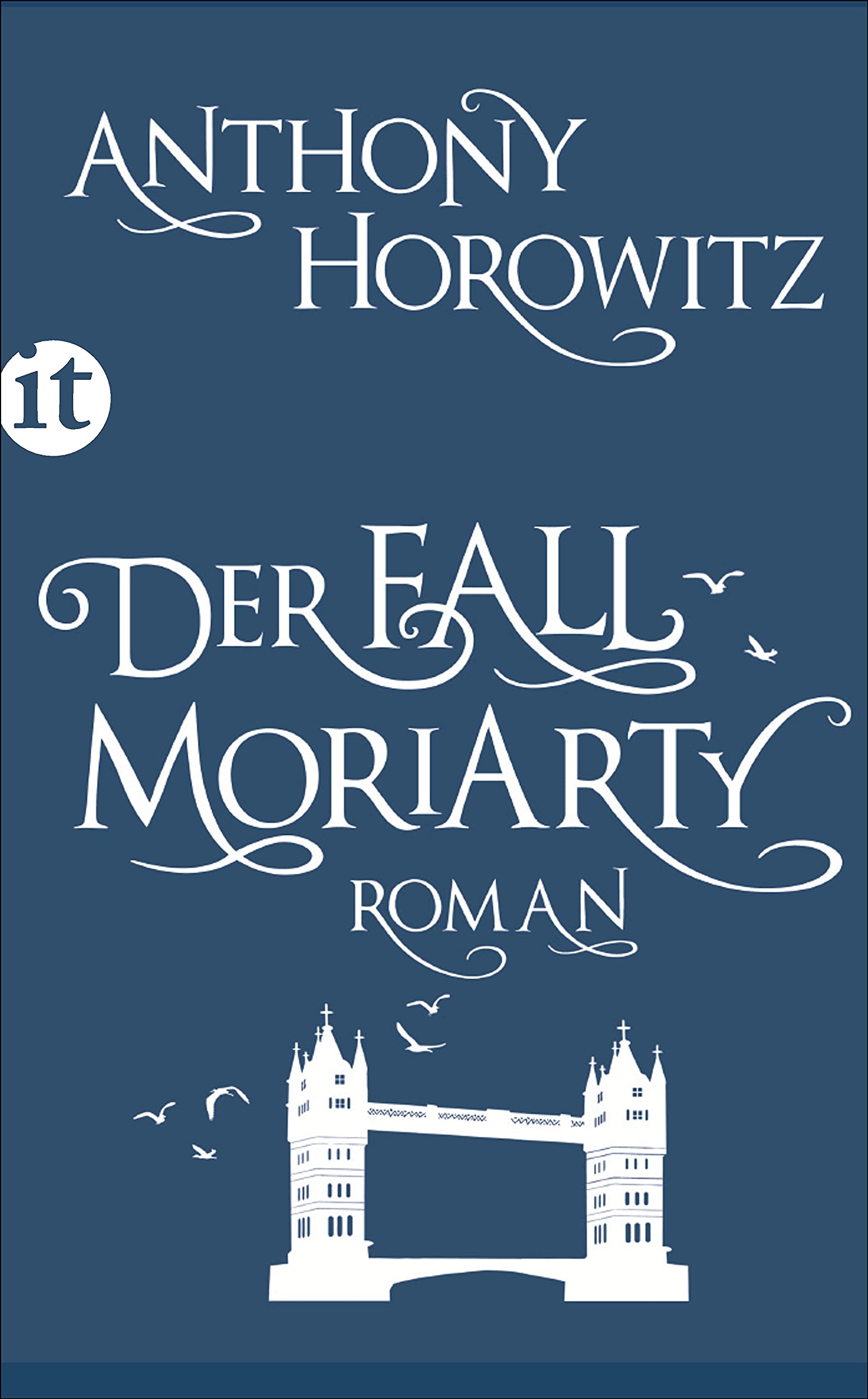 Der Fall Moriarty von Anthony Horowitz