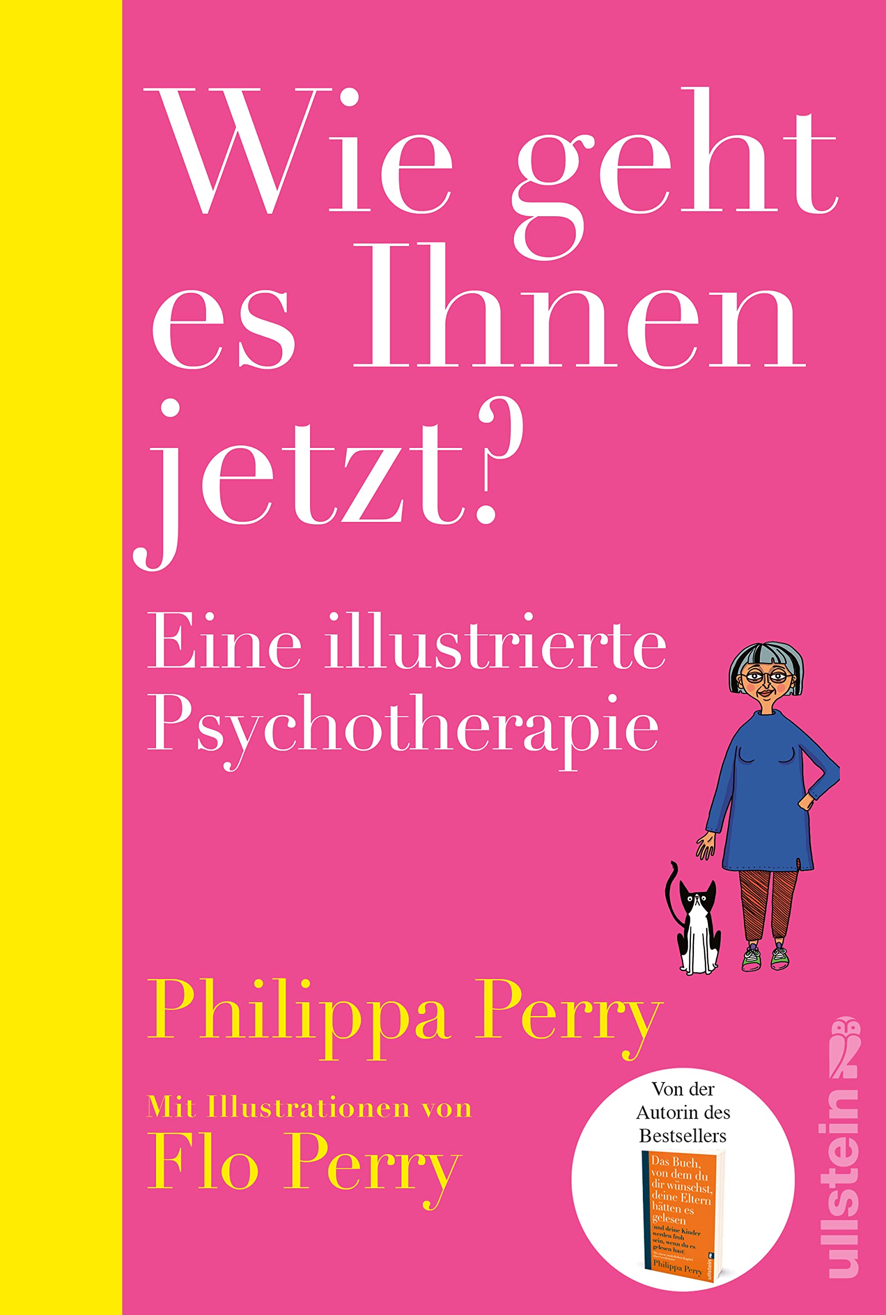 Wie geht es Ihnen jetzt? Eine illustrierte Psychotherapie von Philippa Perry