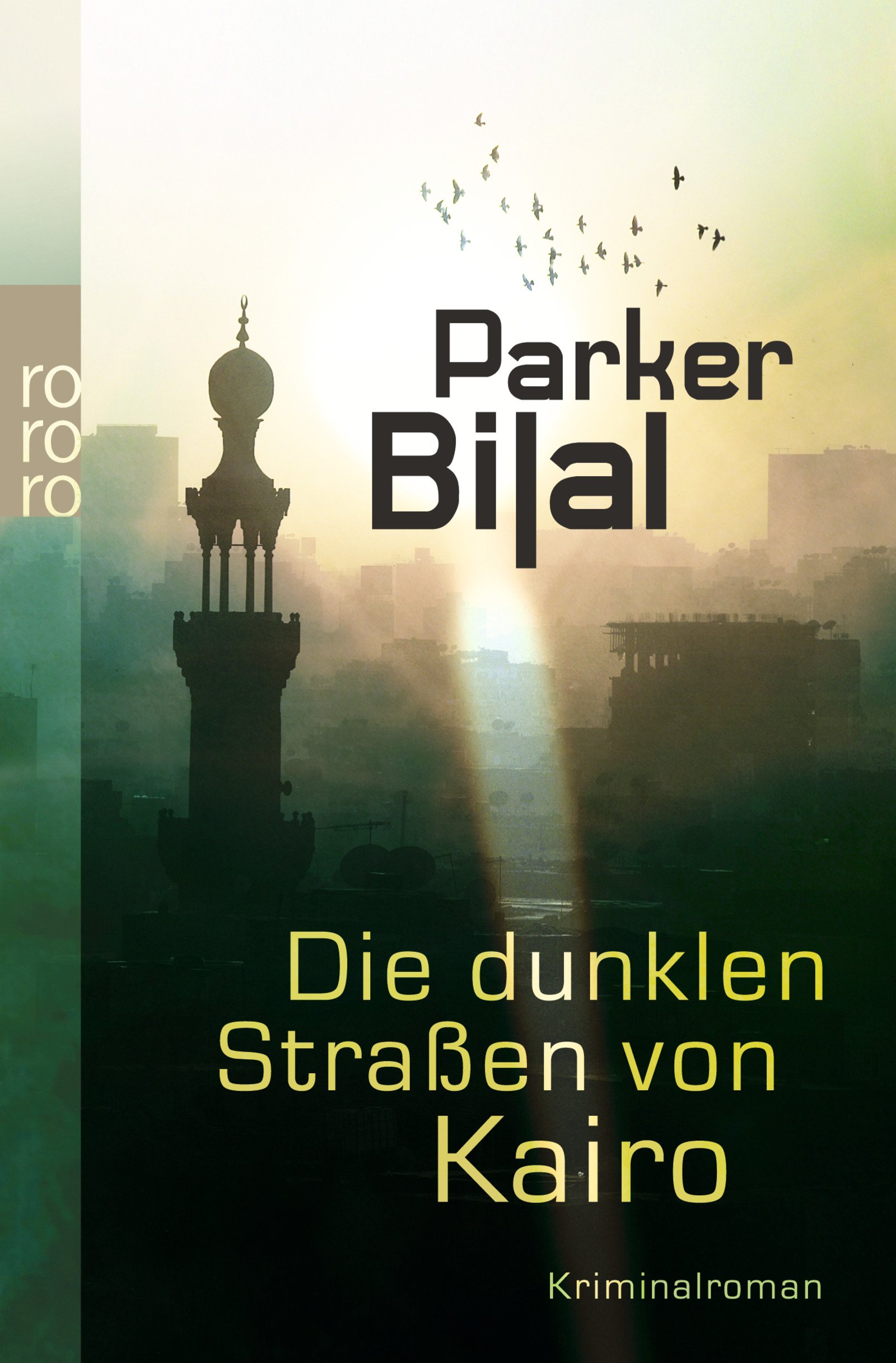 Die dunklen Straßen von Kairo von Parker Bilal