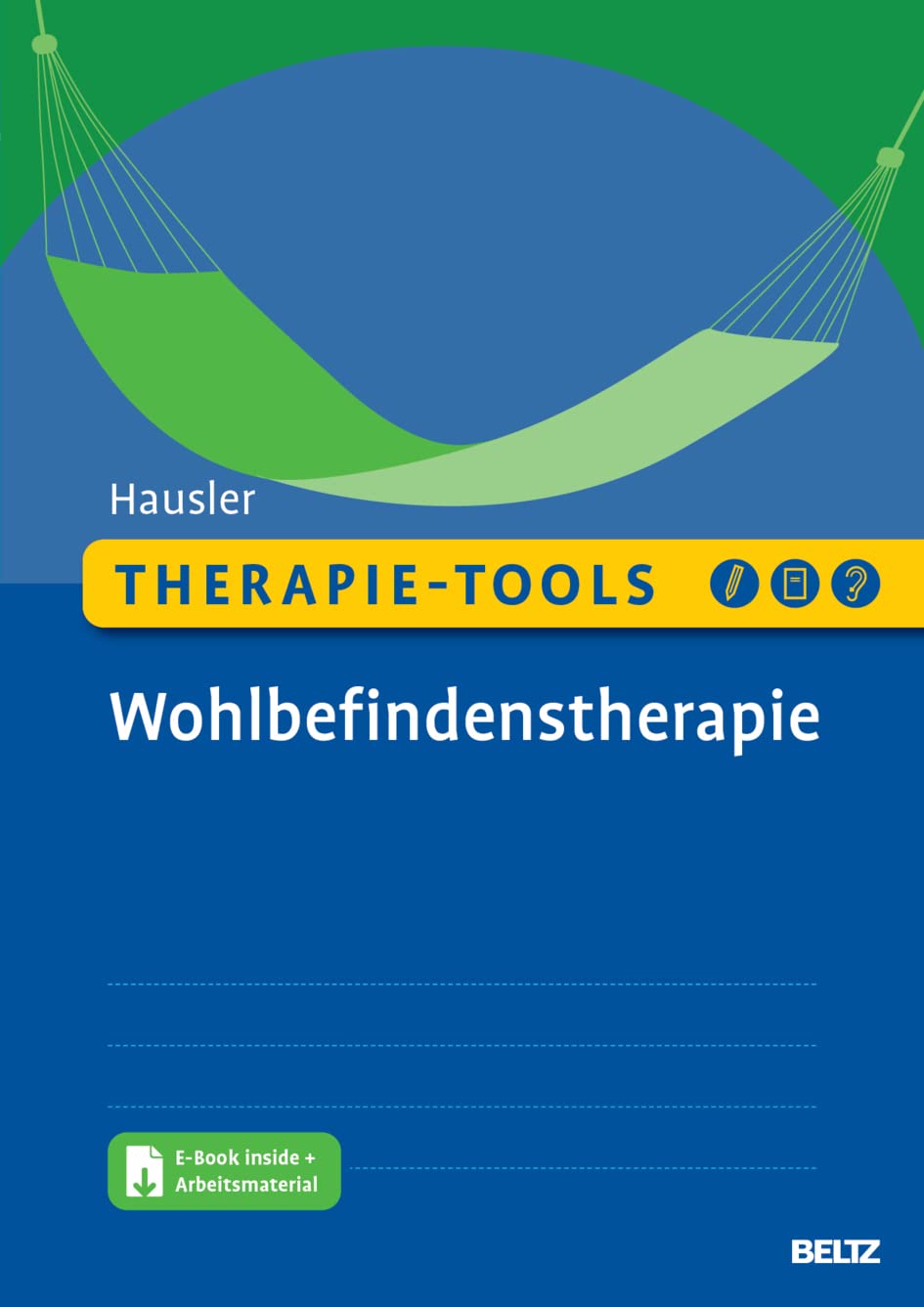 Therapie-Tools Wohlbefindenstherapie von Melanie Hausler