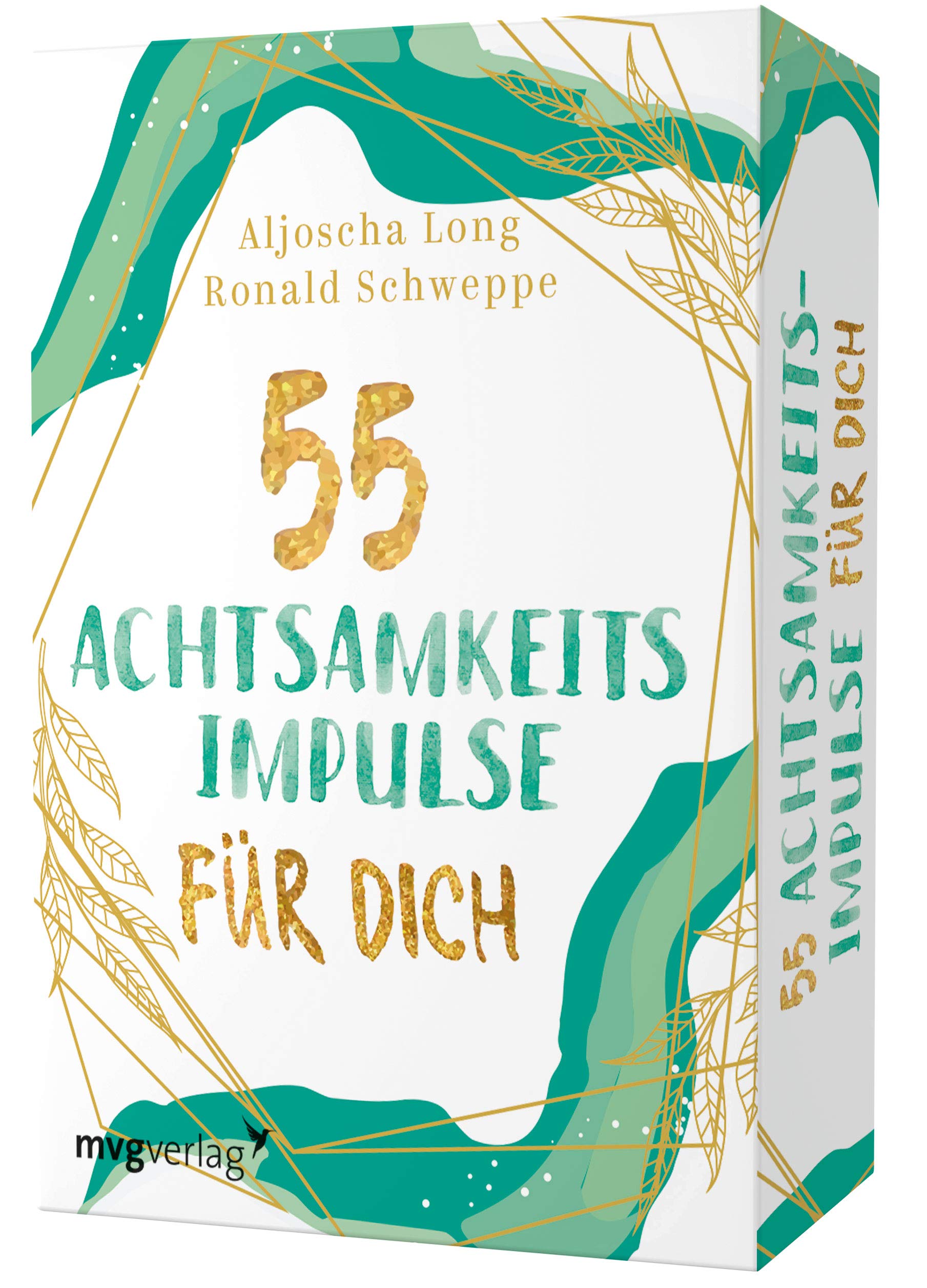 55 Achtsamkeitsimpulse für dich von Aljoscha Long und Ronald Pierre Schweppe