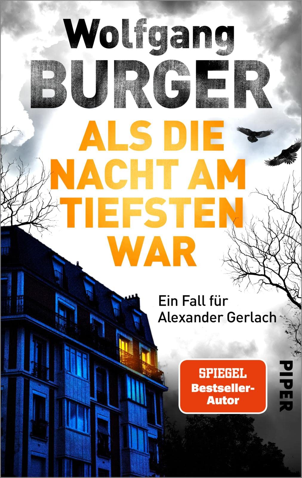 Als die Nacht am tiefsten war von Wolfgang Burger