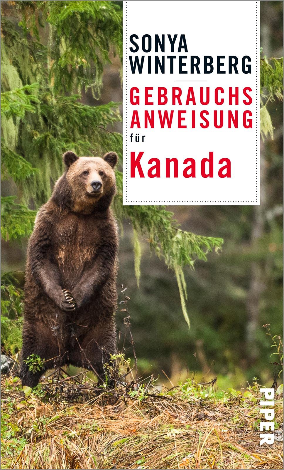 Gebrauchsanweisung für Kanada von Sonya Winterberg