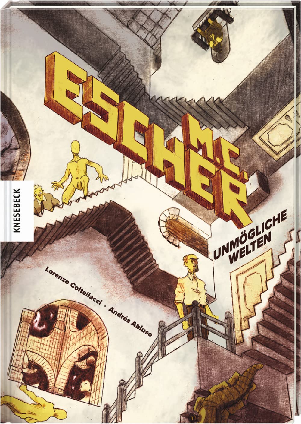M. C. Escher. Unmögliche Welten. Graphic Novel von Andrès Abiuso und Lorenzo Coltellacci