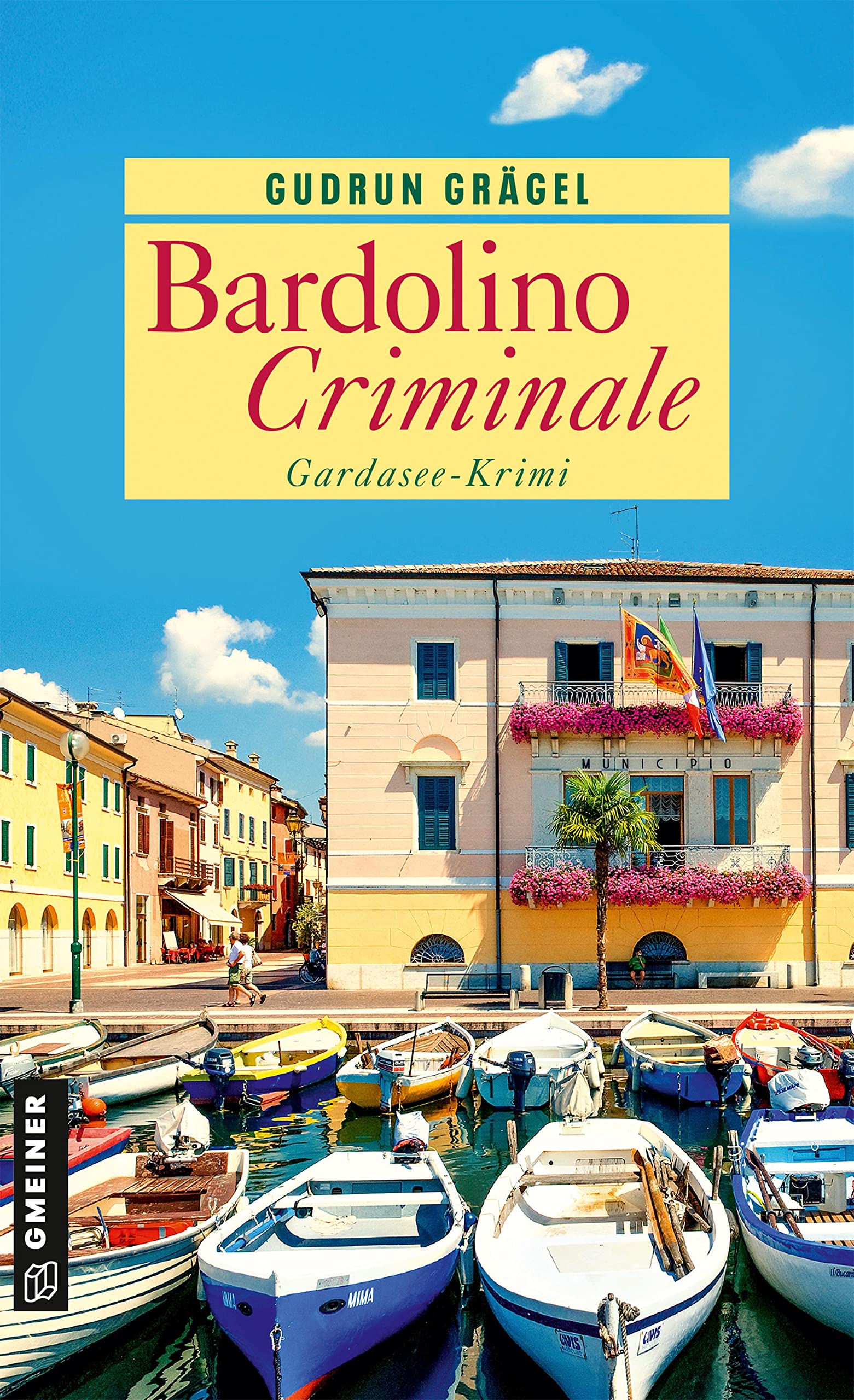 Bardolino Criminale. Gardasee-Krimi von Gudrun Grägel