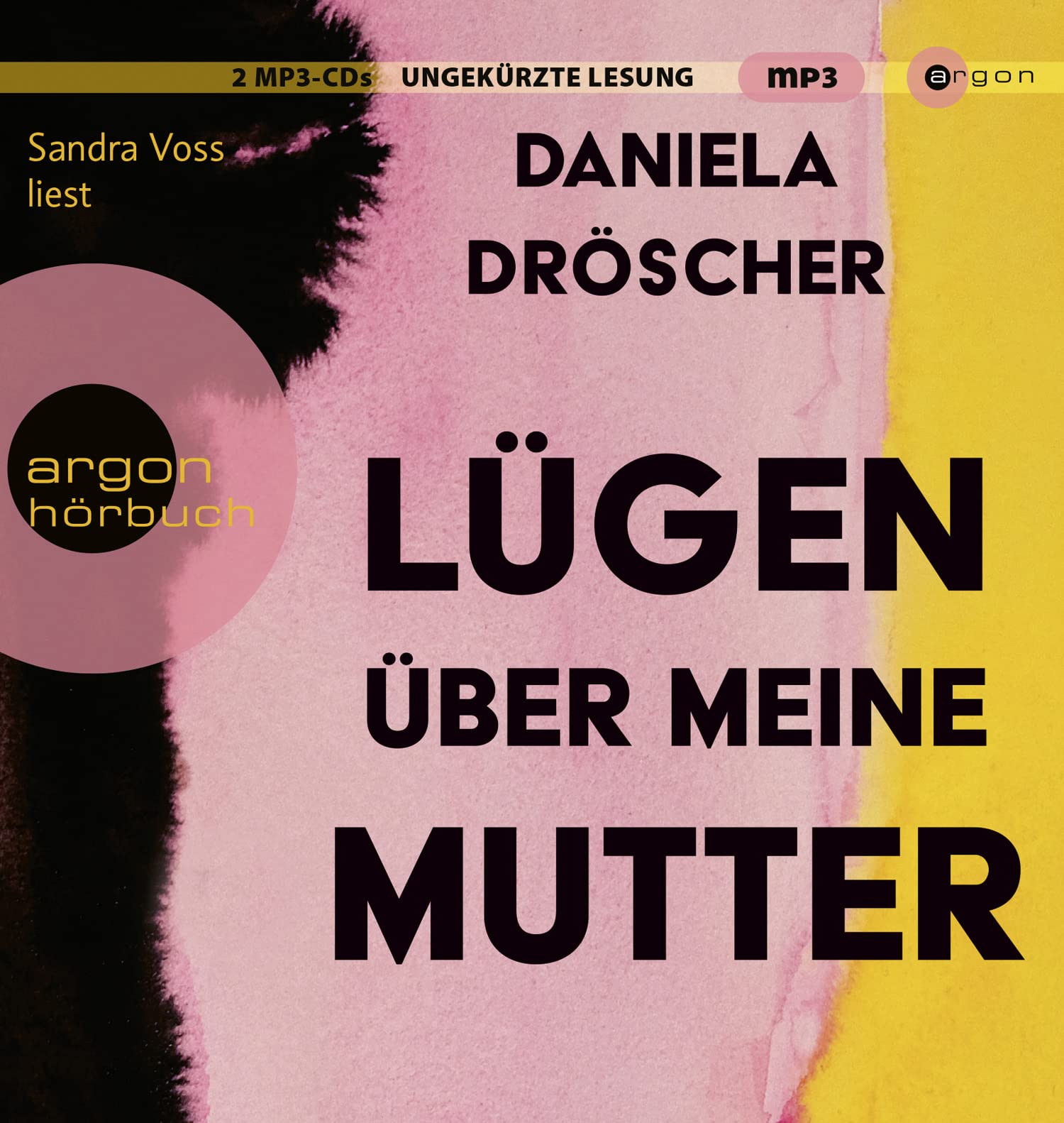 Lügen über meine Mutter von Daniela Dröscher (Hörbuch)