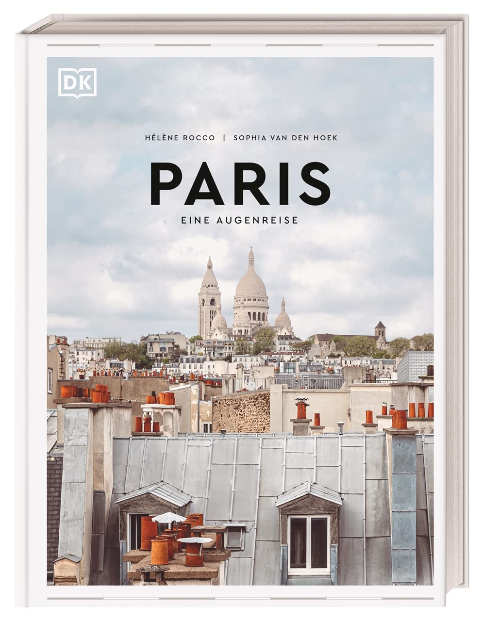 Paris. Eine Augenreise von Hélène Rocco und Sophia van den Hoek