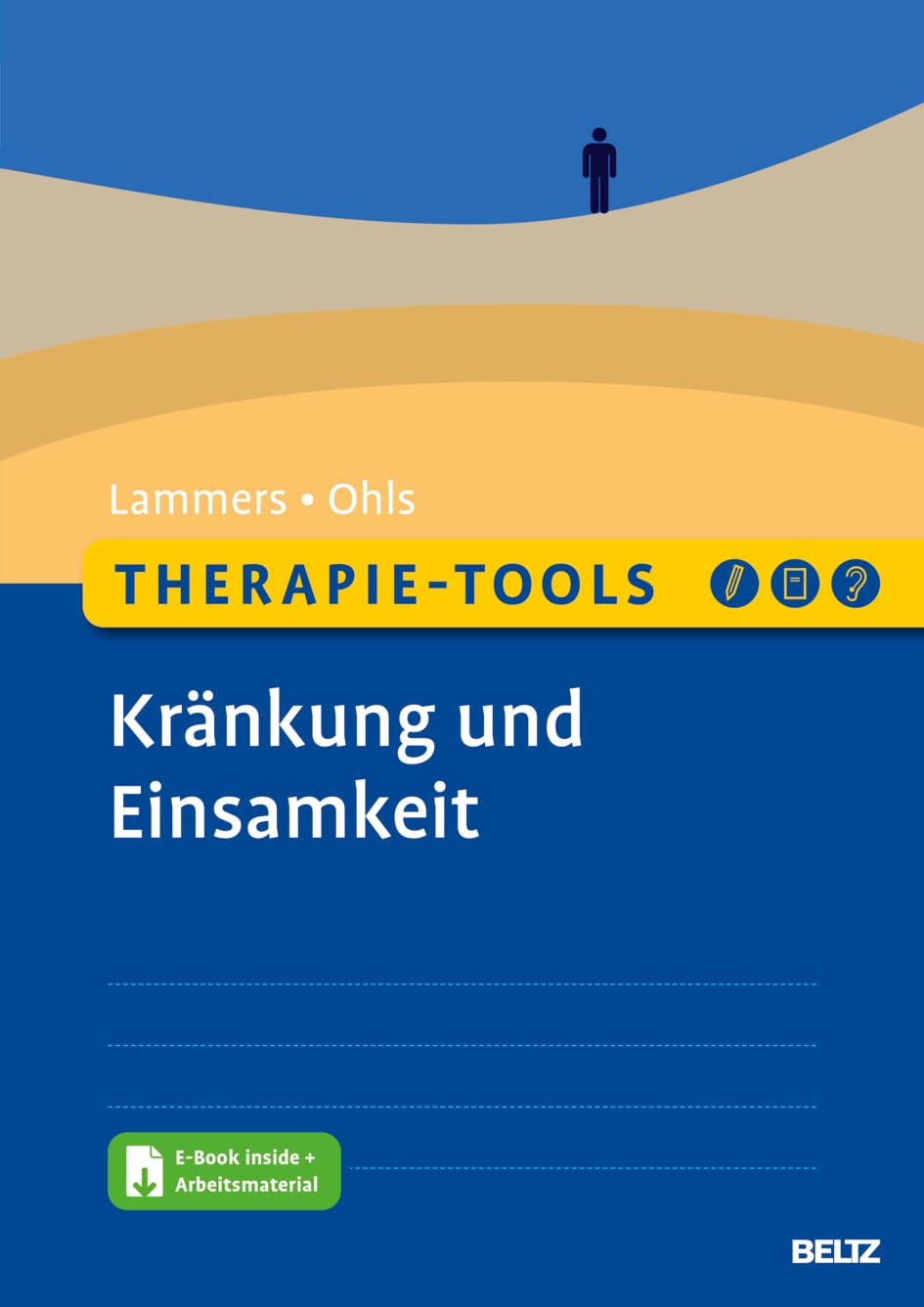 Therapie-Tools Kränkung und Einsamkeit von Maren Lammers und Isgard Ohls