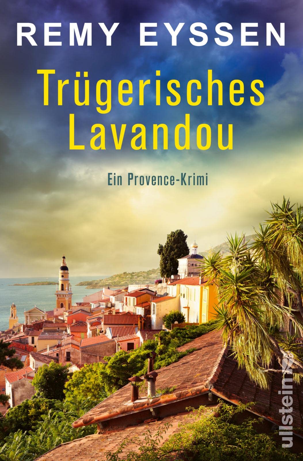 Trügerisches Lavandou. Ein Provence-Krimi von Remy Eyssen