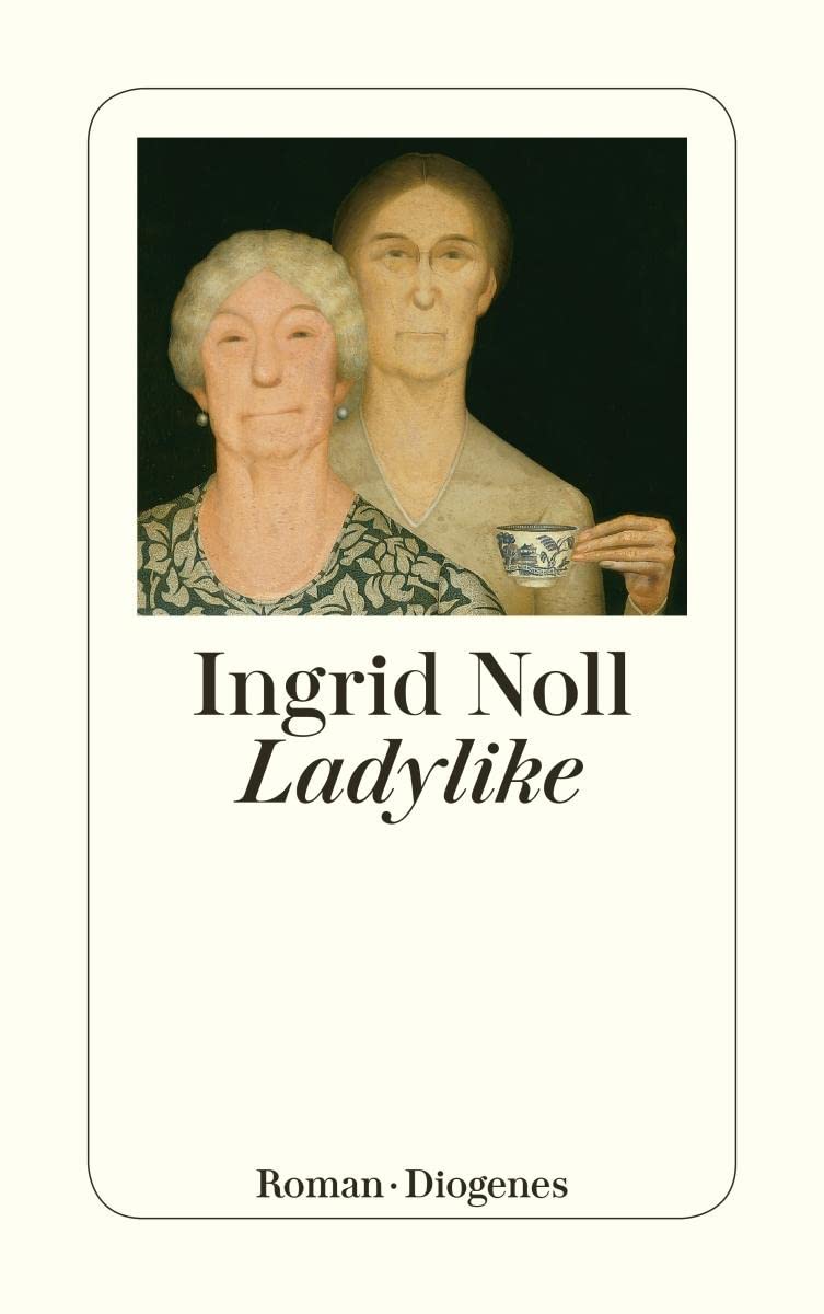 Ladylike von Ingrid Noll