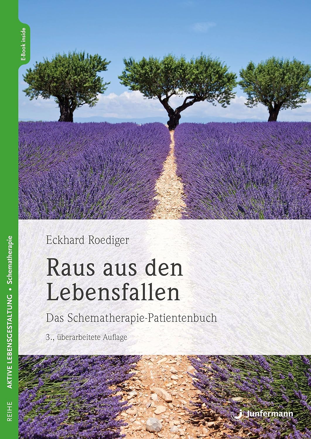 Raus aus den Lebensfallen. Das Schematherapie-Begleitbuch von Eckhard Roediger