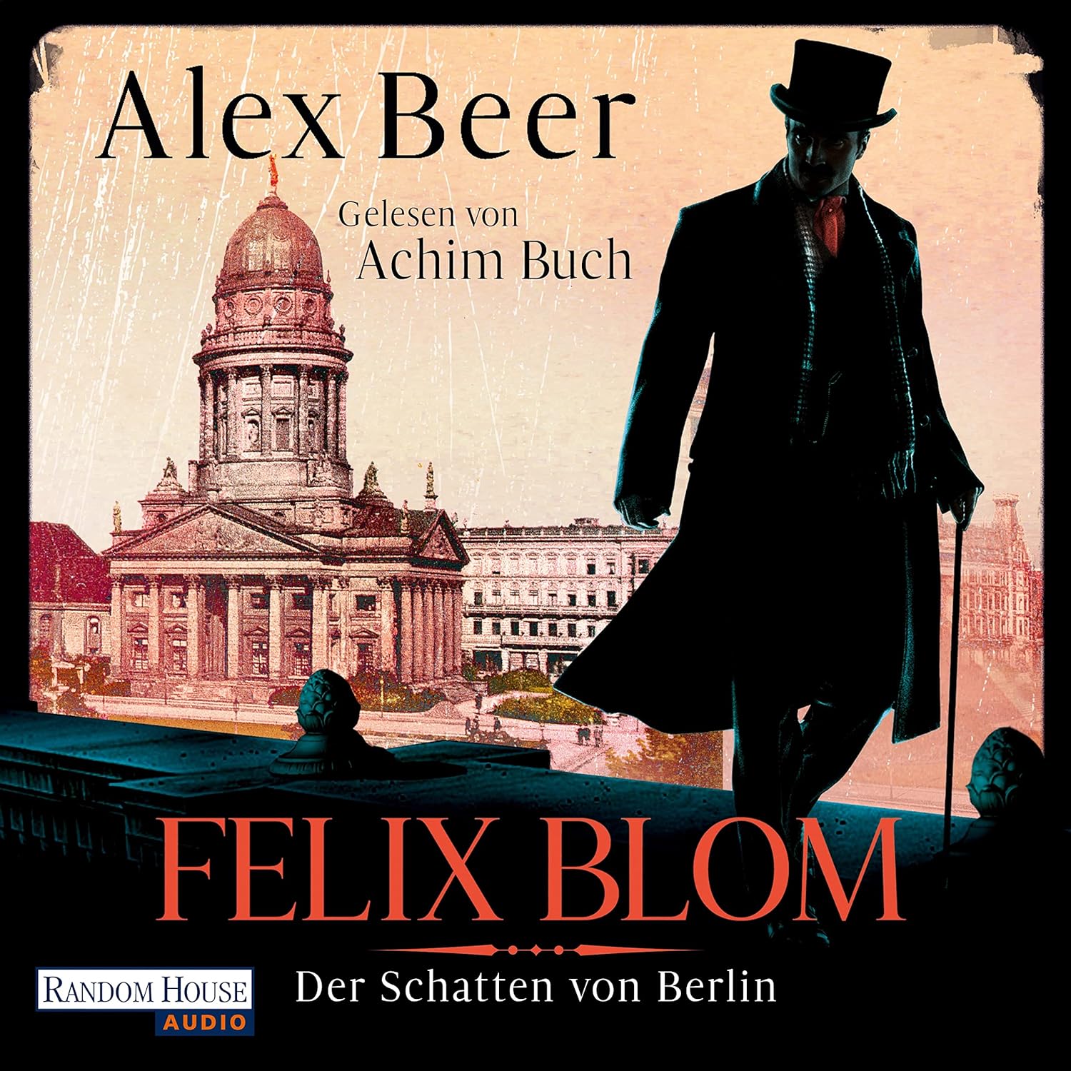 Felix Blom. Der Schatten von Berlin (Band 2) von Alex Beer (Hörbuch)