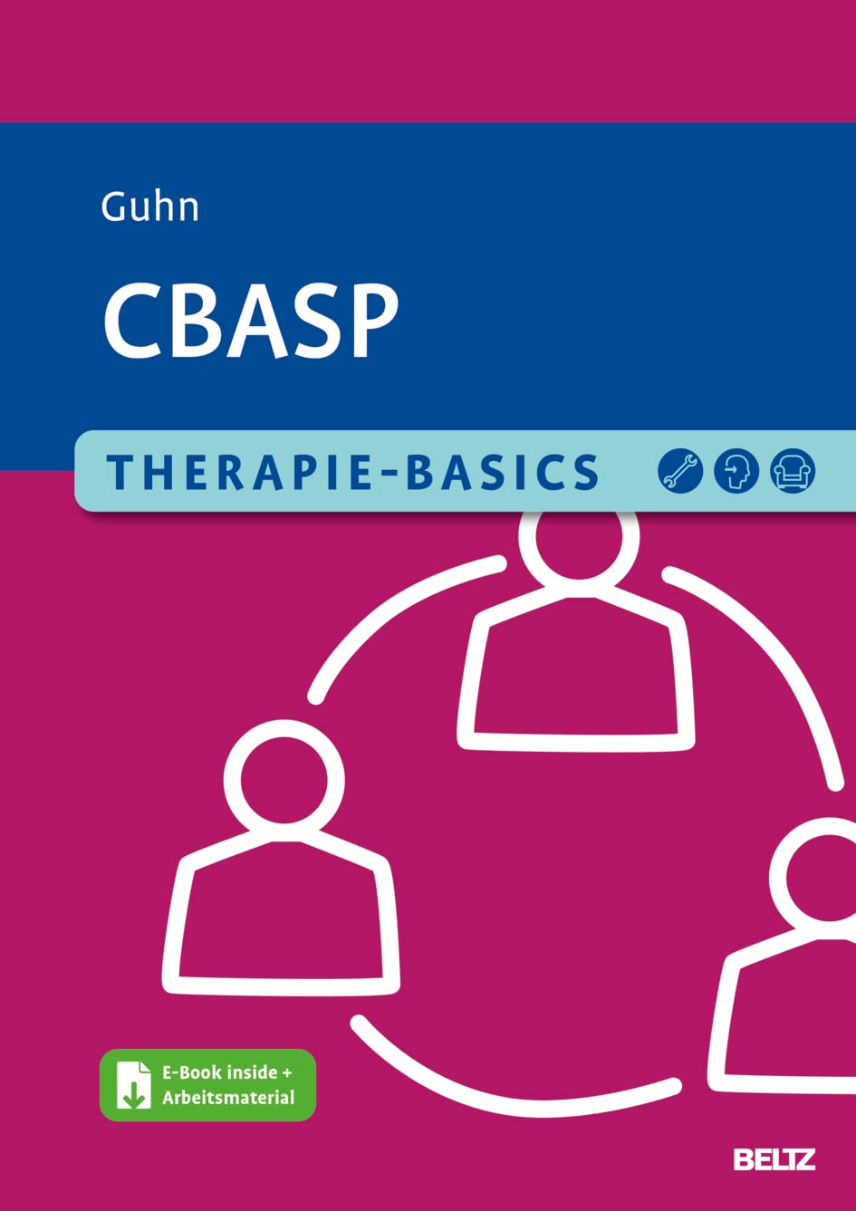 Therapie-Basics CBASP von Anne Guhn