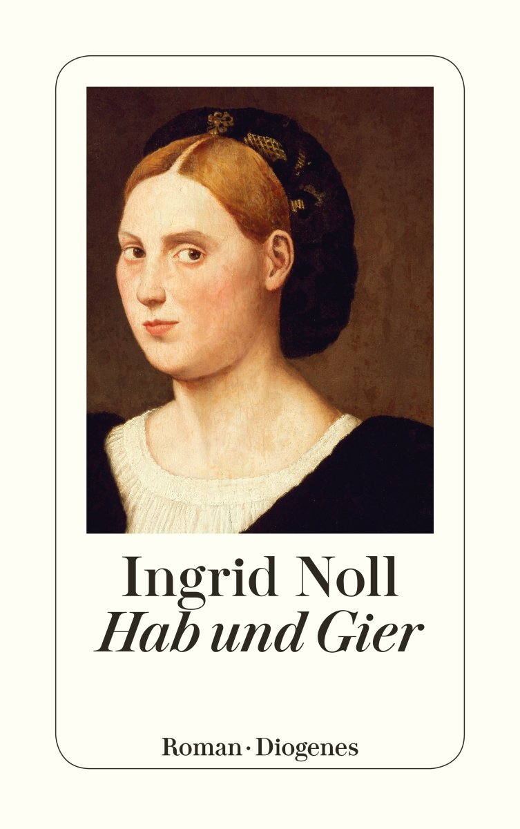 Hab und Gier von Ingrid Noll
