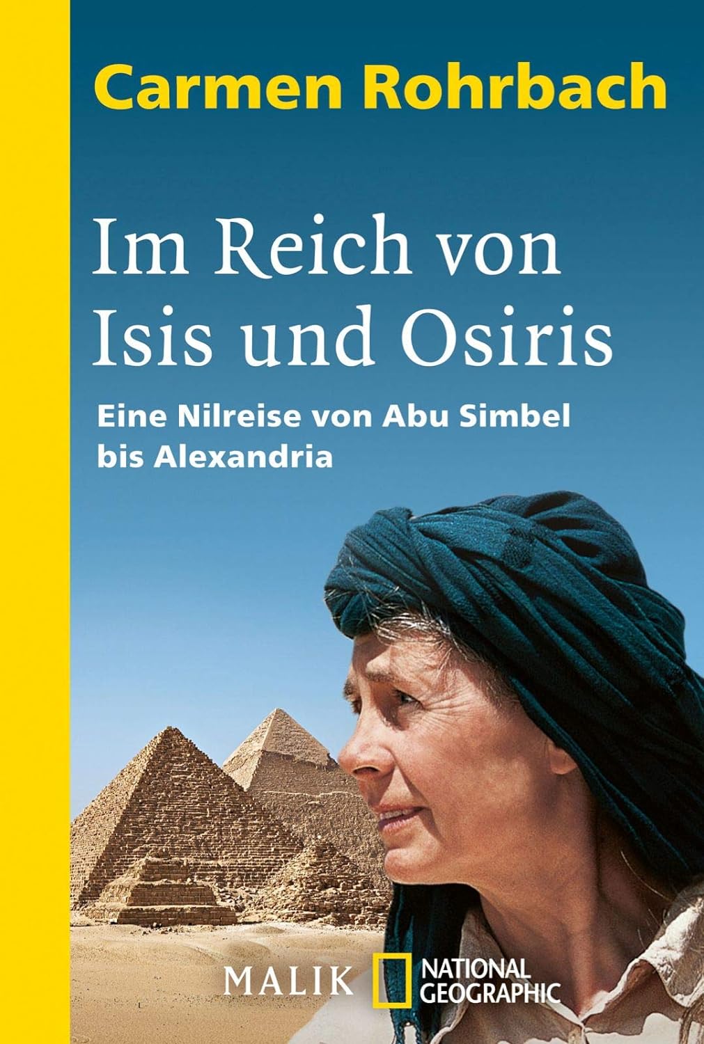 Im Reich von Isis und Osiris von Carmen Rohrbach