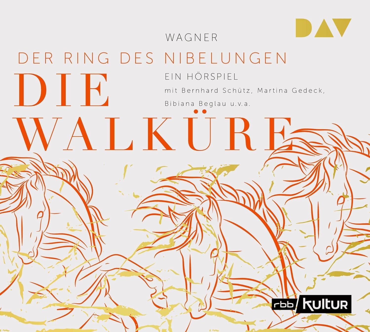 Die Walküre (Der Ring des Nibelungen 2) von Richard Wagner (Hörspiel)