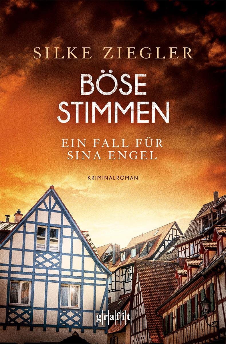 Böse Stimmen. Ein Fall für Sina Engel von Silke Ziegler