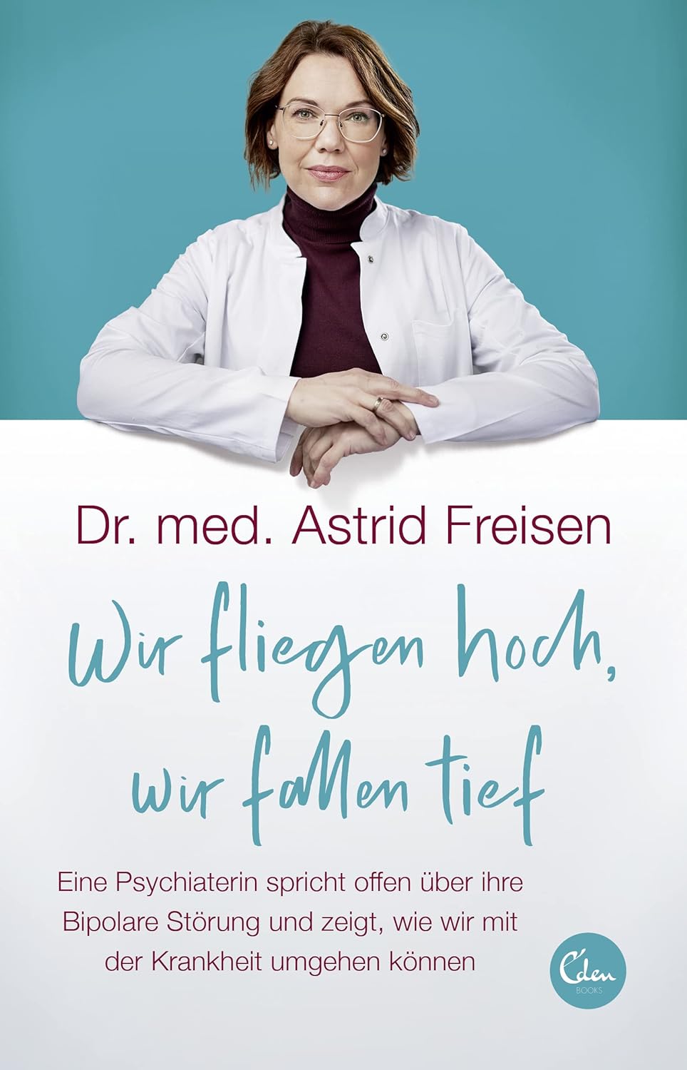 Wir fliegen hoch, wir fallen tief von Astrid Freisen