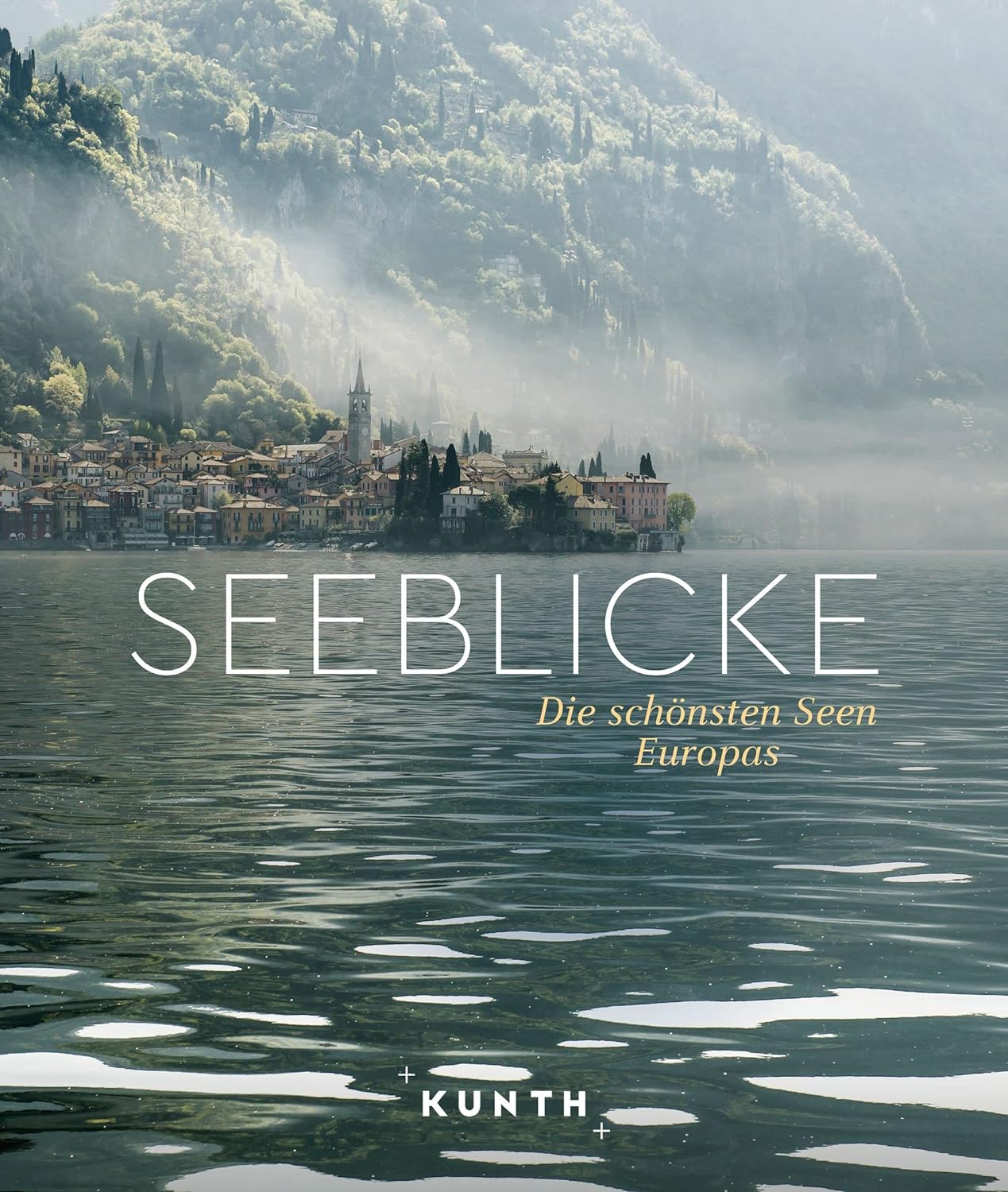 Seeblicke. Die schönsten Seen Europas von Christa Pöppelmann und Daniela Schetar