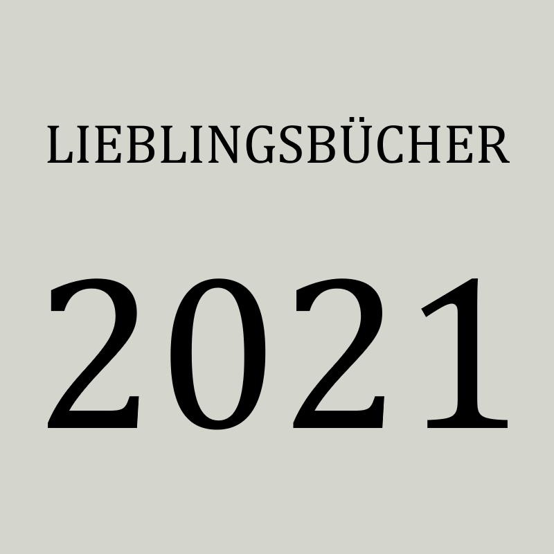 Lieblingsbücher 2021