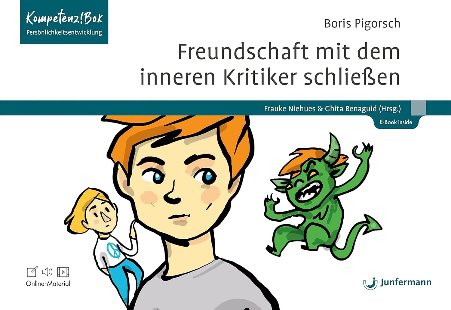 Freundschaft mit dem inneren Kritiker schließen von Boris Pigorsch
