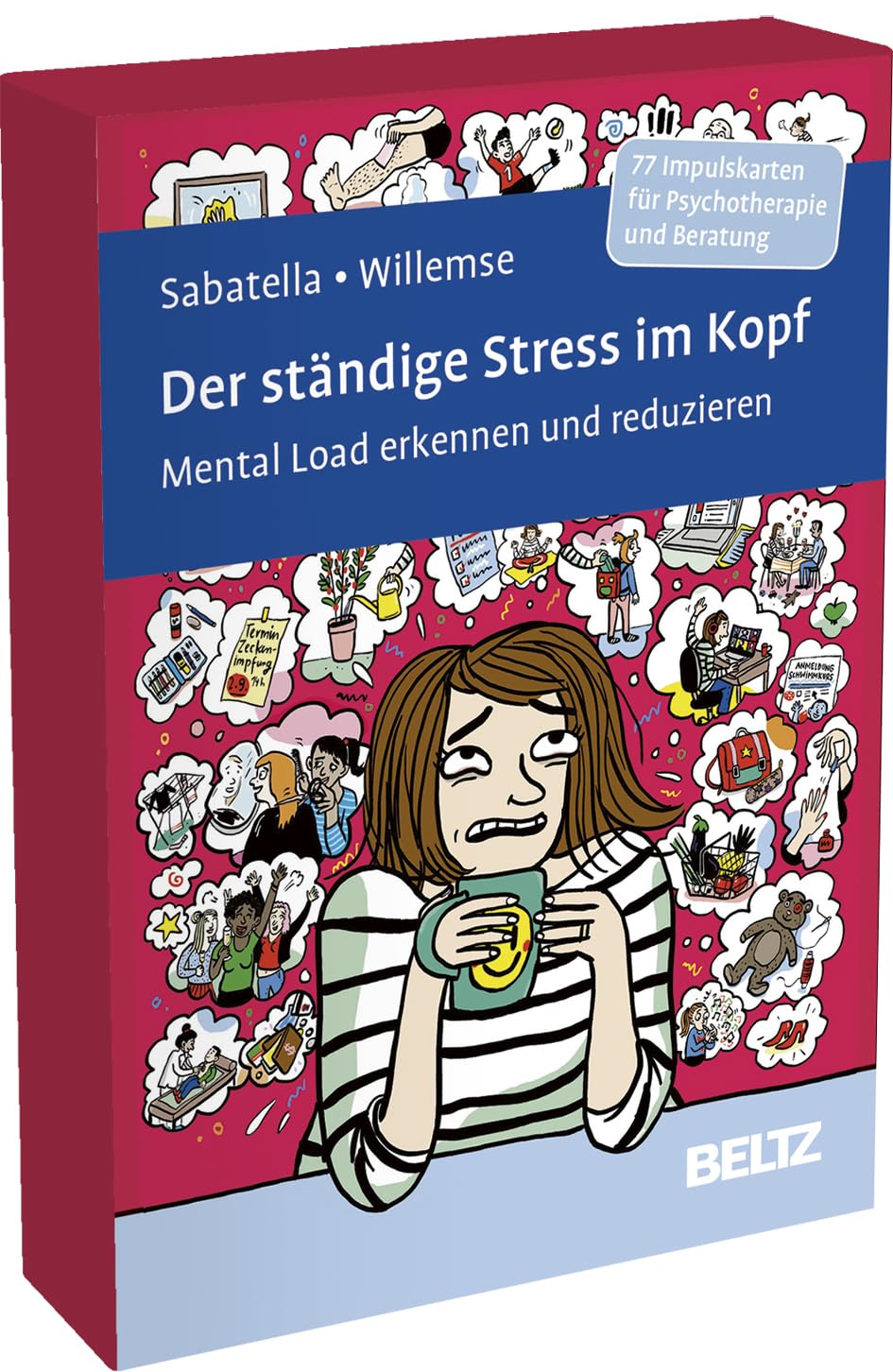 Der ständige Stress im Kopf. Mental Load erkennen und reduzieren von Filomena Sabatella und Isabel Willemse