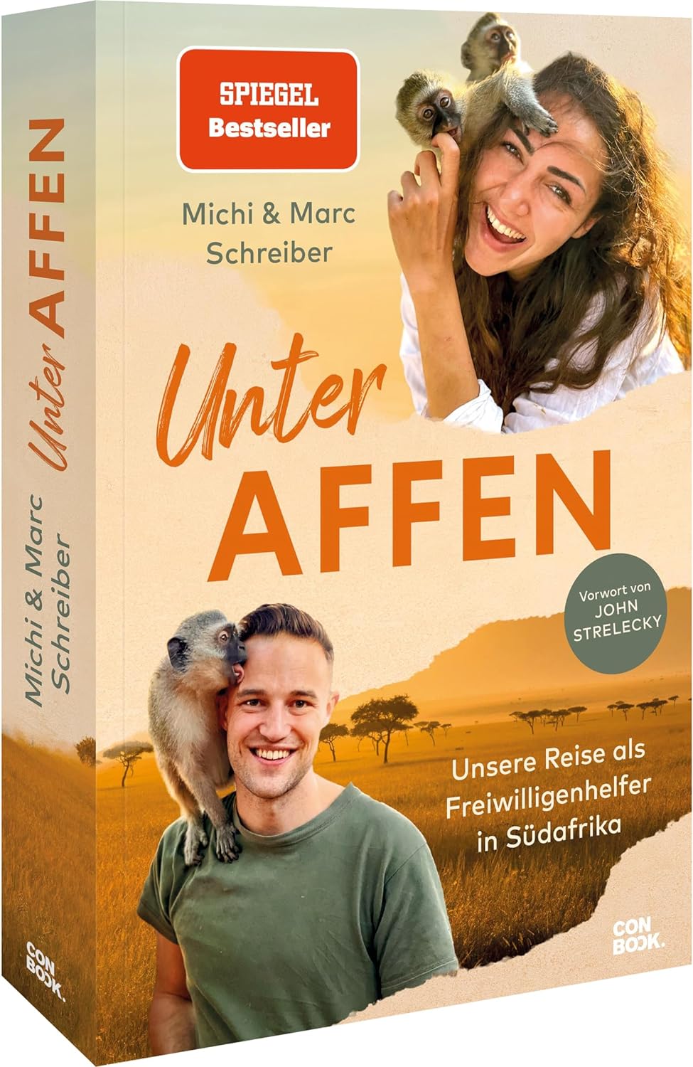 Unter Affen. Unsere Reise als Freiwilligenhelfer in Südafrika von Michi Schreiber und Marc Schreiber