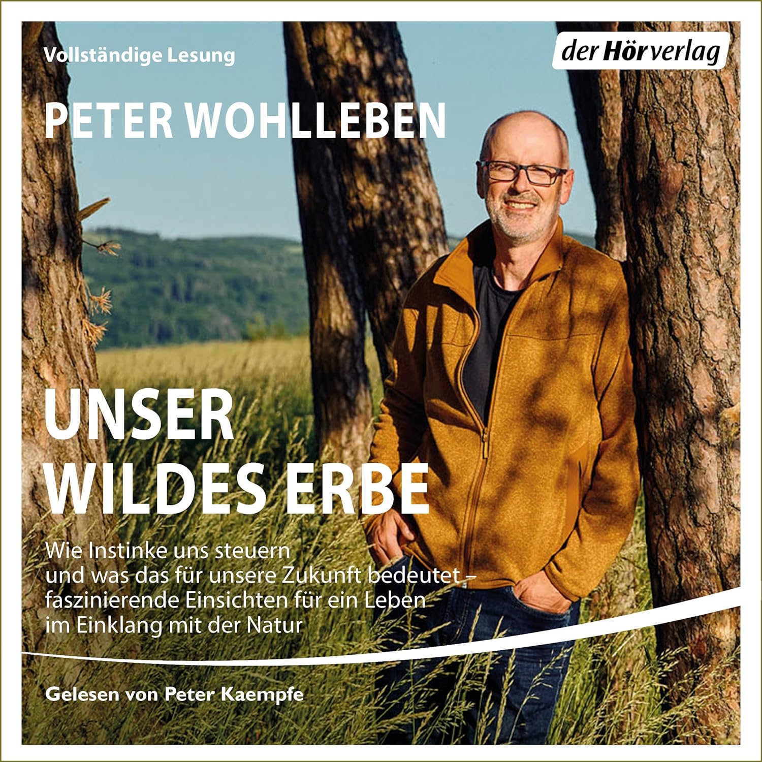 Unser wildes Erbe von Peter Wohlleben (Hörbuch)