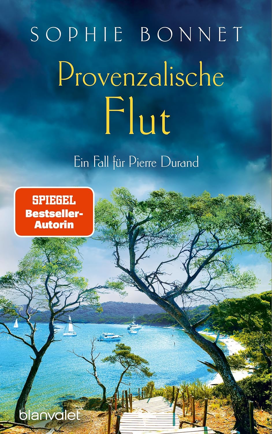 Provenzalische Flut. Ein Fall für Pierre Durand von Sophie Bonnet