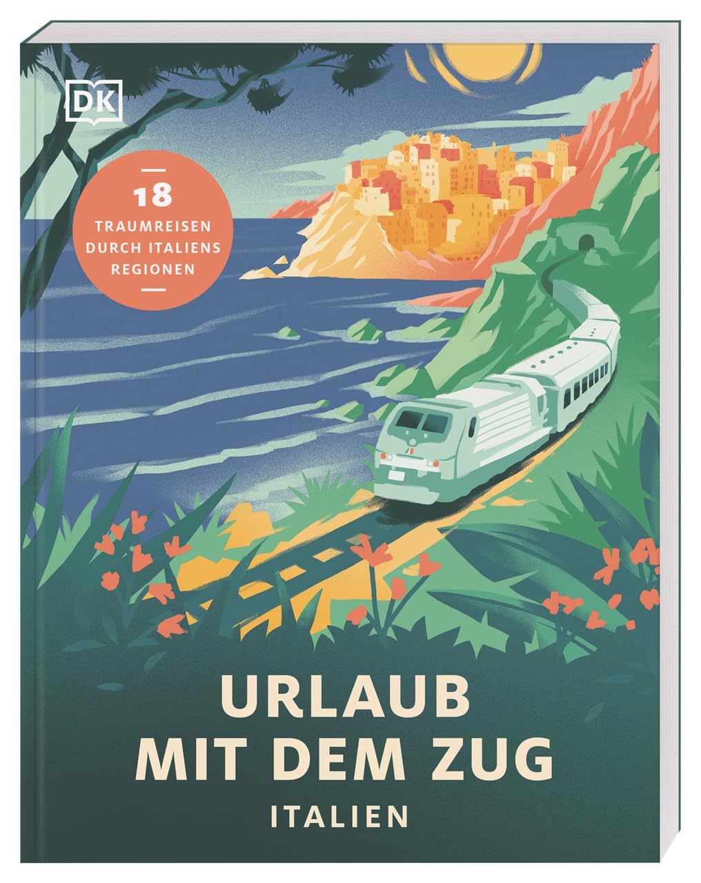 Urlaub mit dem Zug - Italien