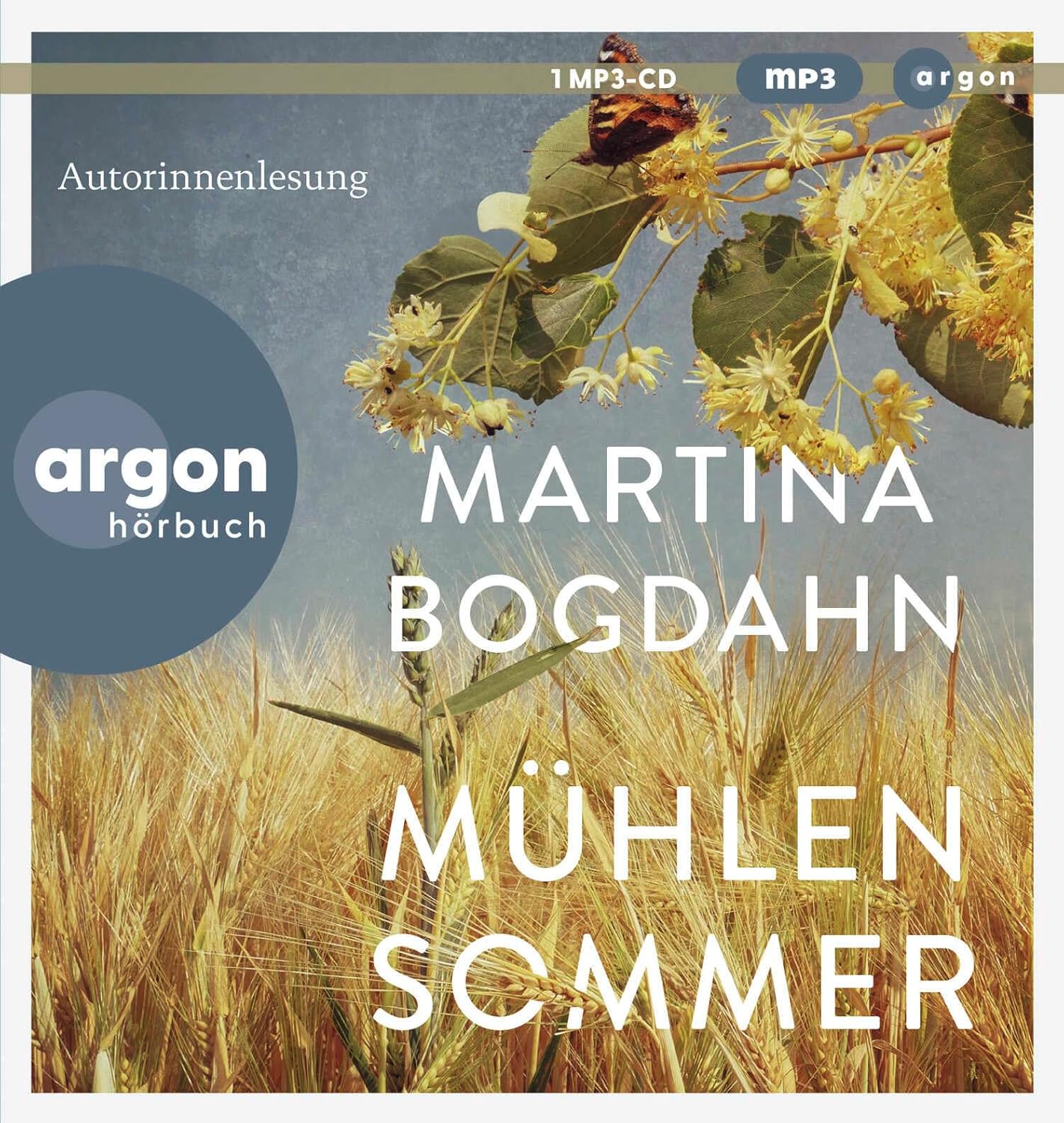 Mühlensommer von Martina Bogdahn (Hörbuch)