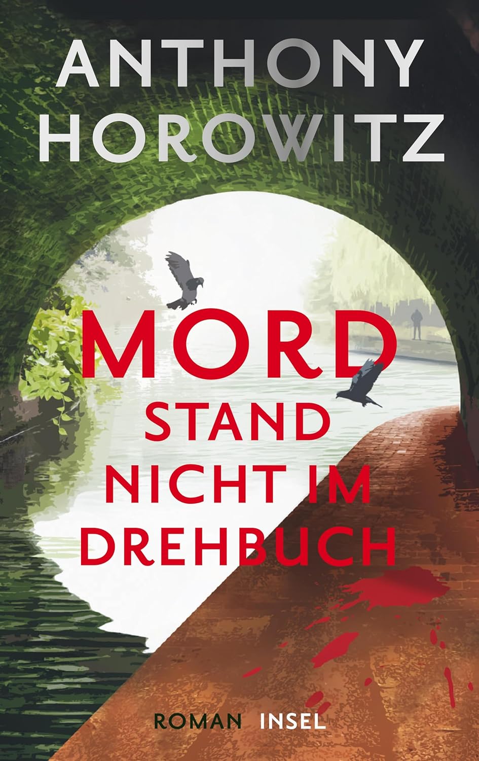 Mord stand nicht im Drehbuch von Anthony Horowitz