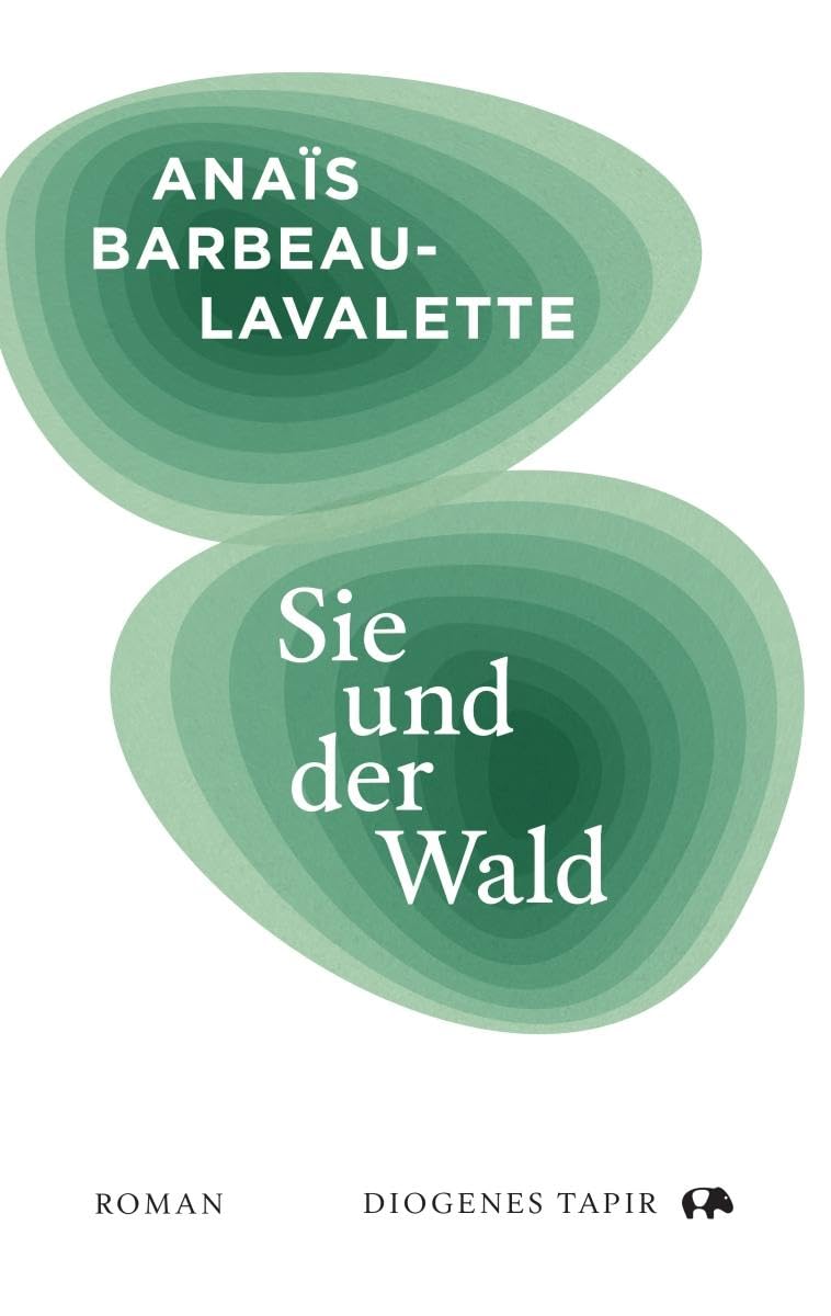 Sie und der Wald von Anaïs Barbeau-Lavalette