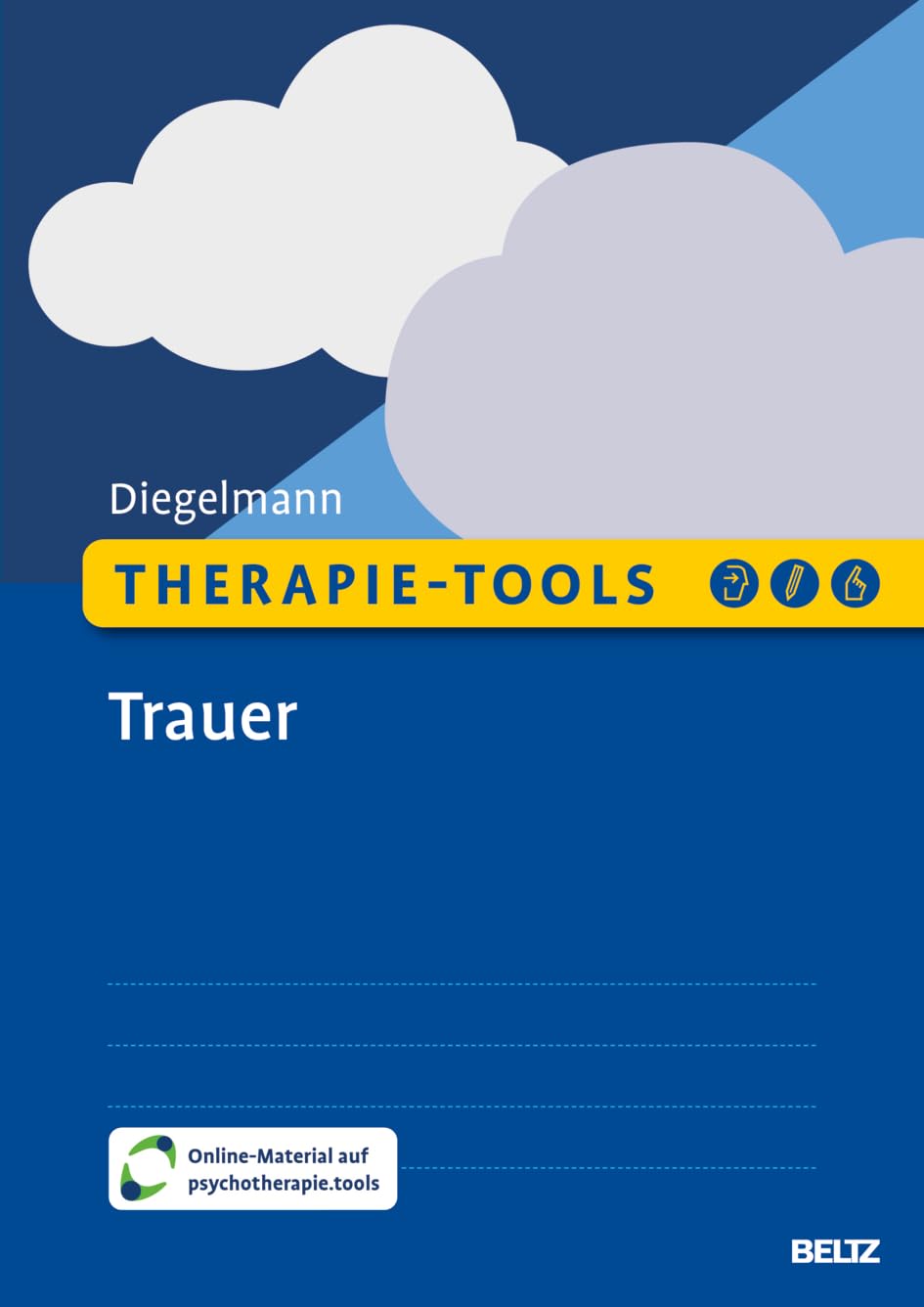 Therapie-Tools Trauer von Christa Diegelmann