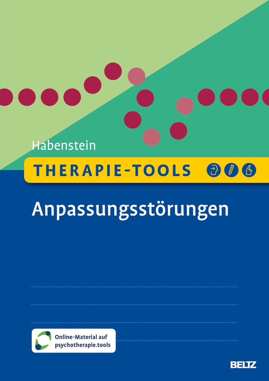 Therapie-Tools Anpassungsstörungen von Astrid Habenstein