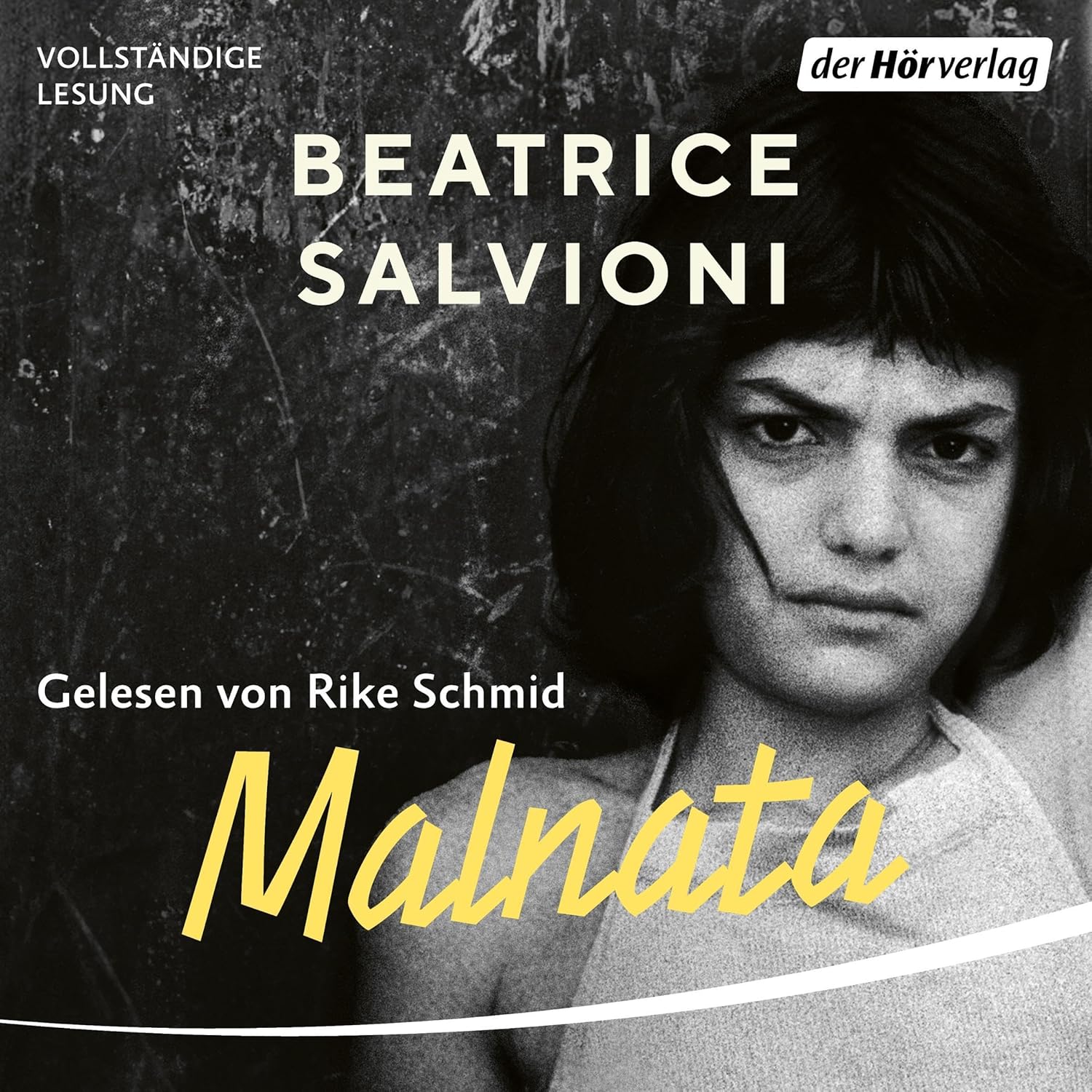 Malnata von Beatrice Salvioni (Hörbuch)